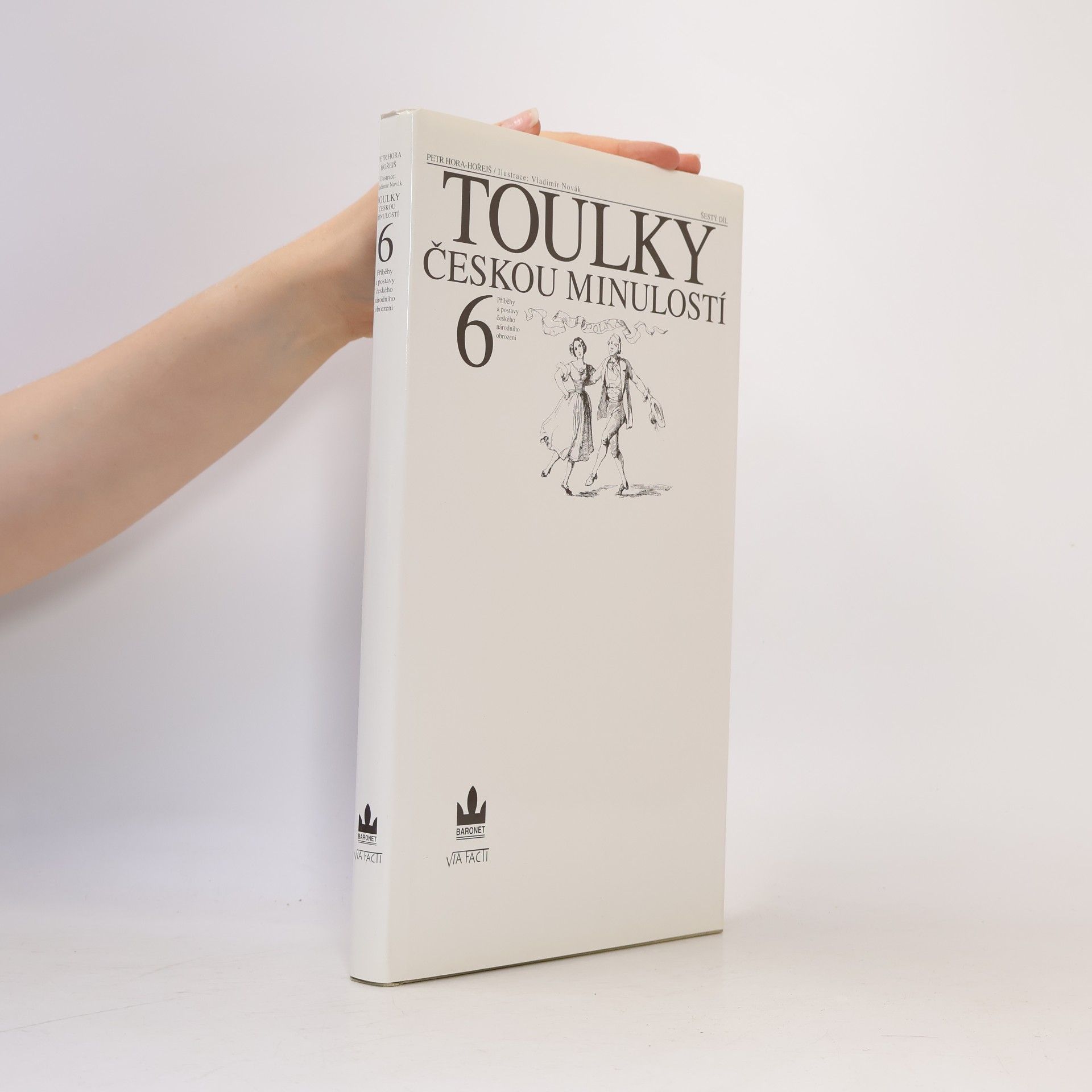 Petr Hořejš Toulky českou minulostí 6