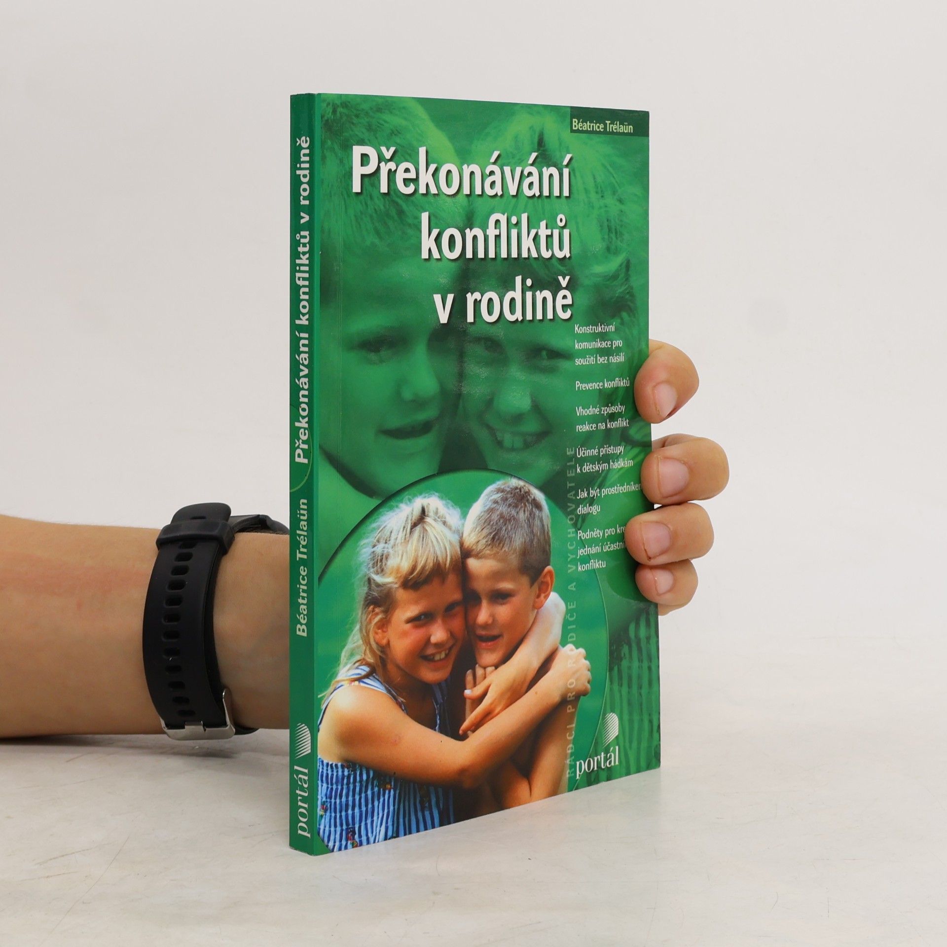 Béatrice Trélaün Překonávání konfliktů v rodině