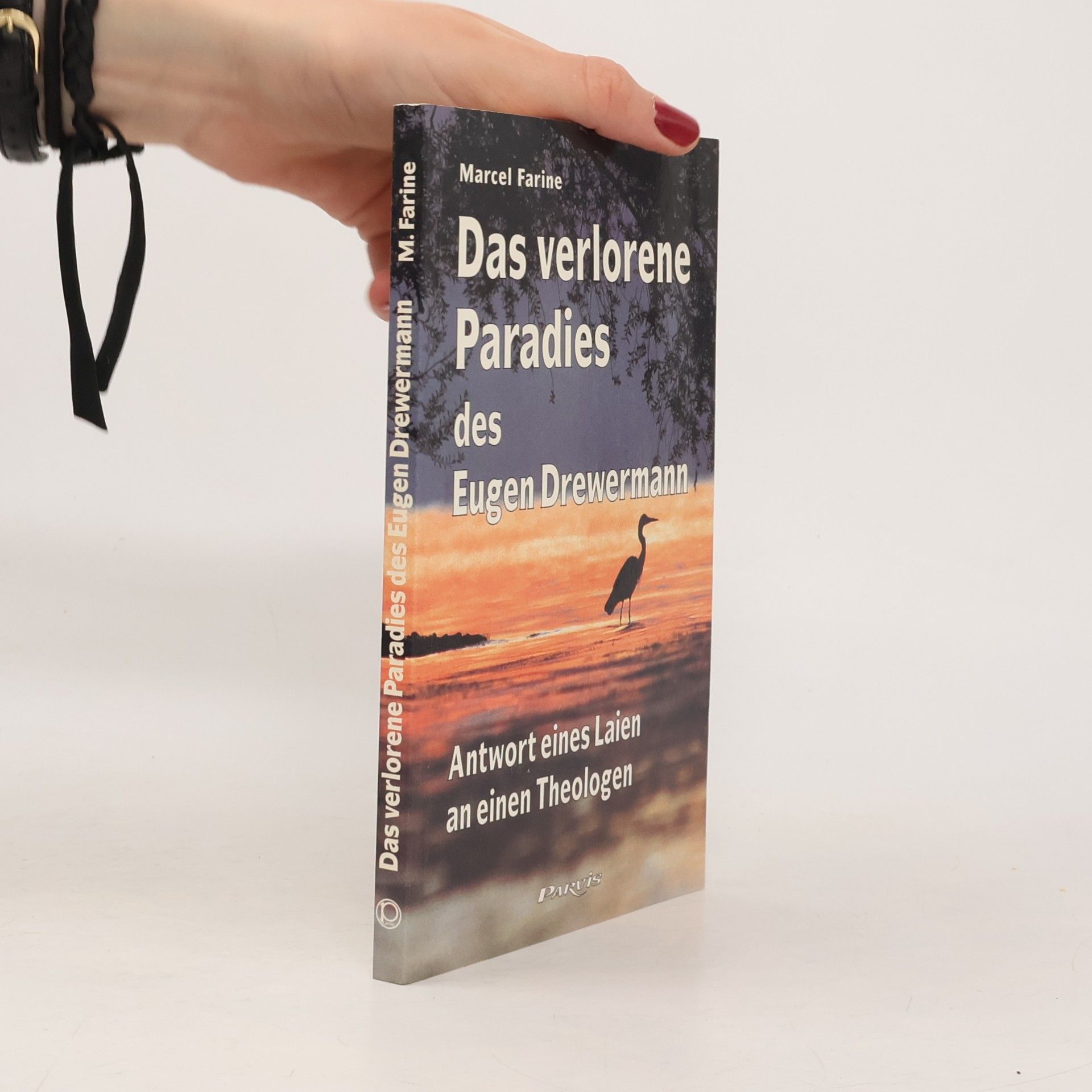 Marcel Farine Das verlorene Paradies des Eugen Drewermann