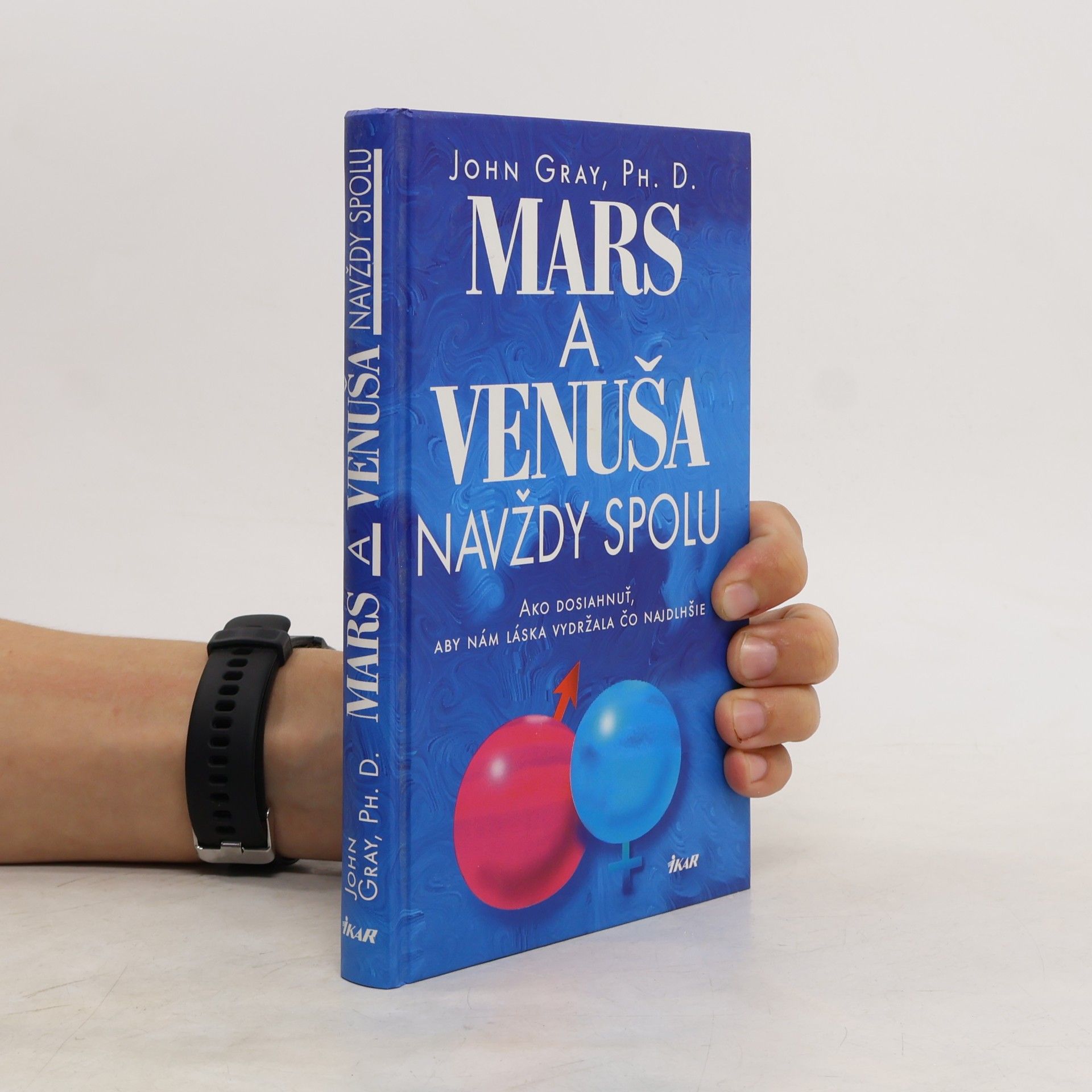 John Gray Mars a Venuša navždy spolu