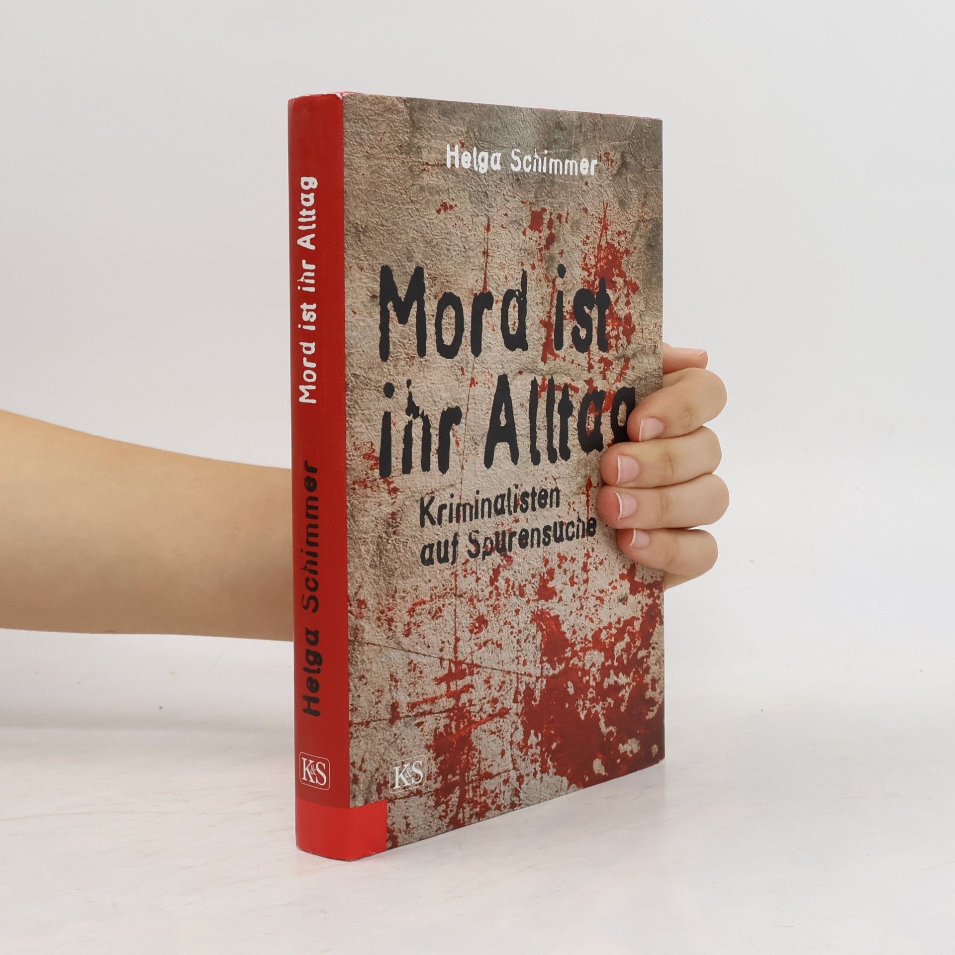 Helga Schimmer Mord ist ihr Alltag