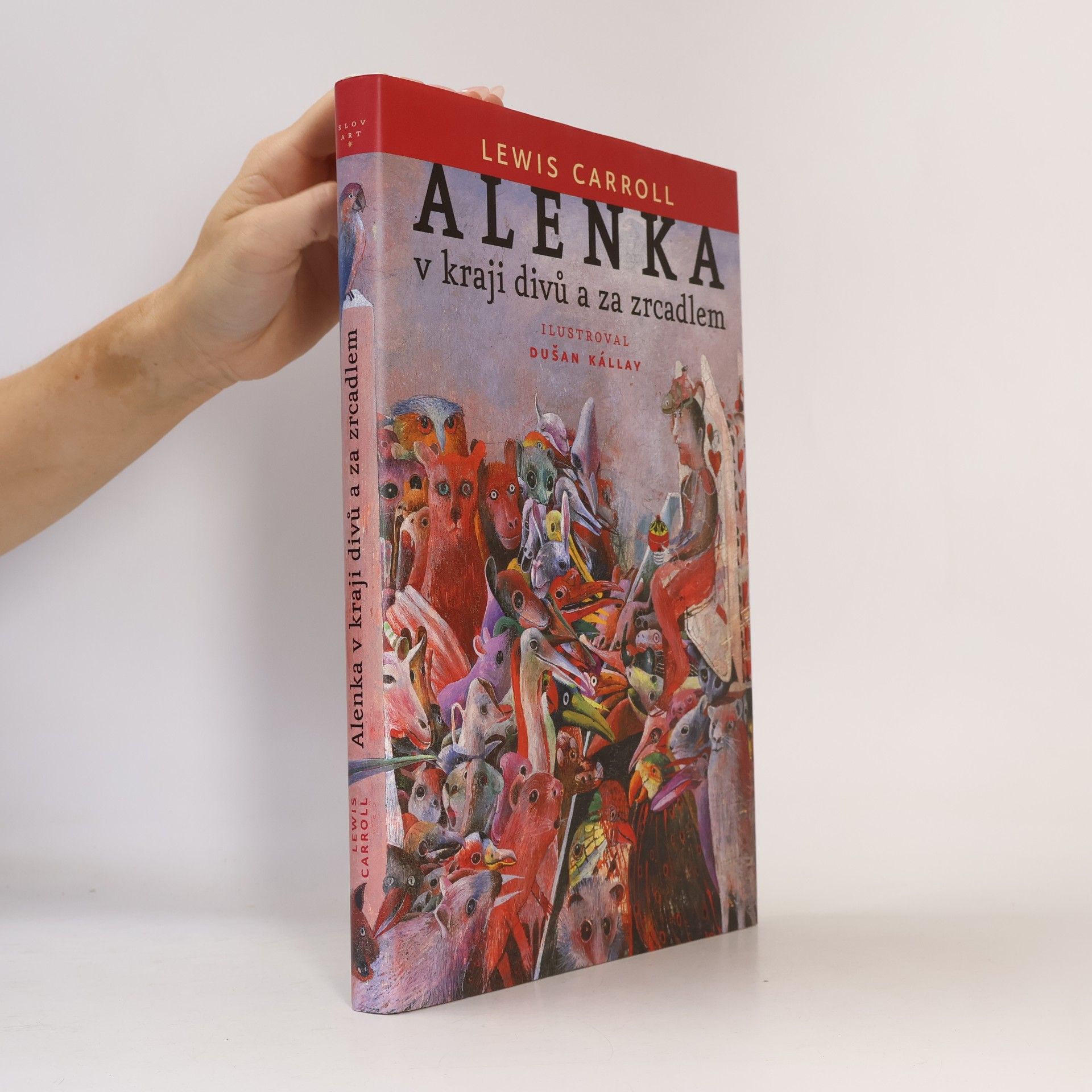 Lewis Carroll Alenka v kraji divů a za zrcadlem