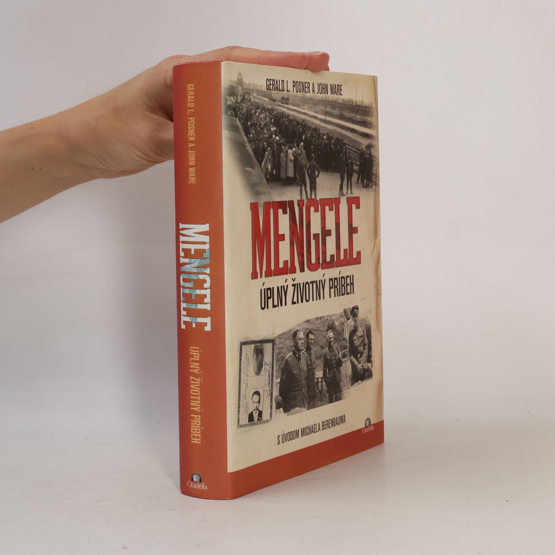 Gerald Posner Mengele - Úplný životný príbeh