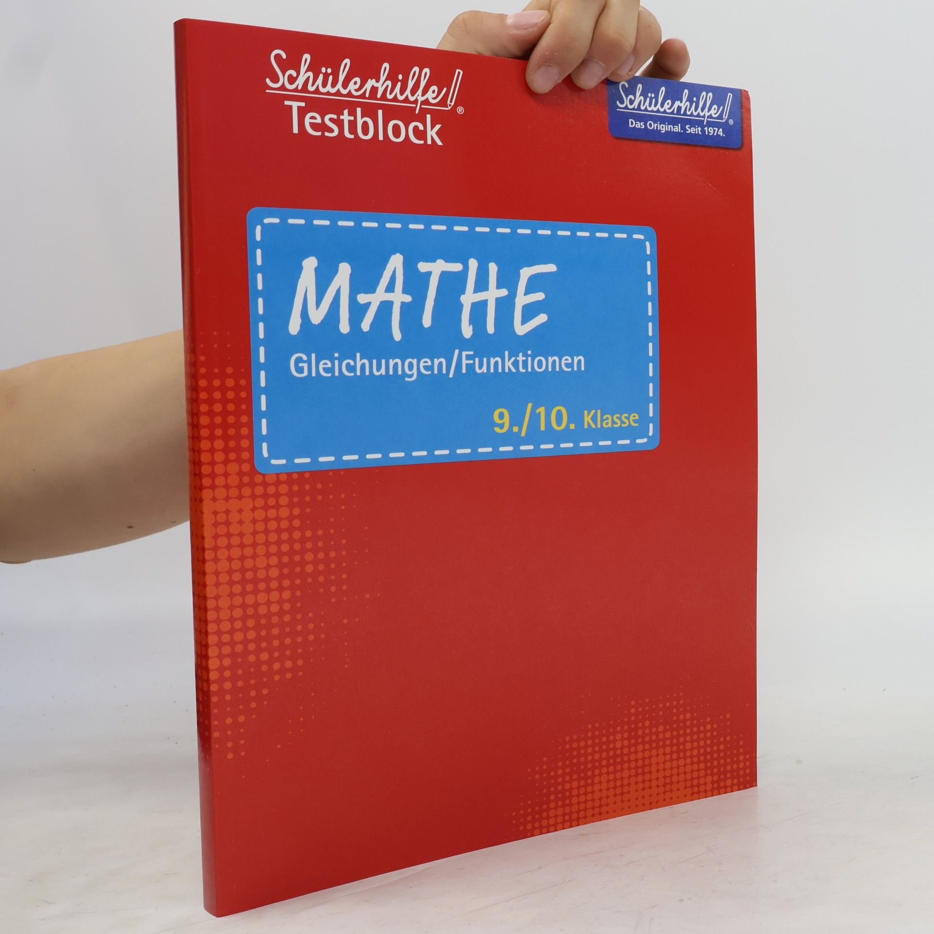 Die große Schülerhilfe Testmappe Mathe Gleichungen Funktionen 9./10. Klasse