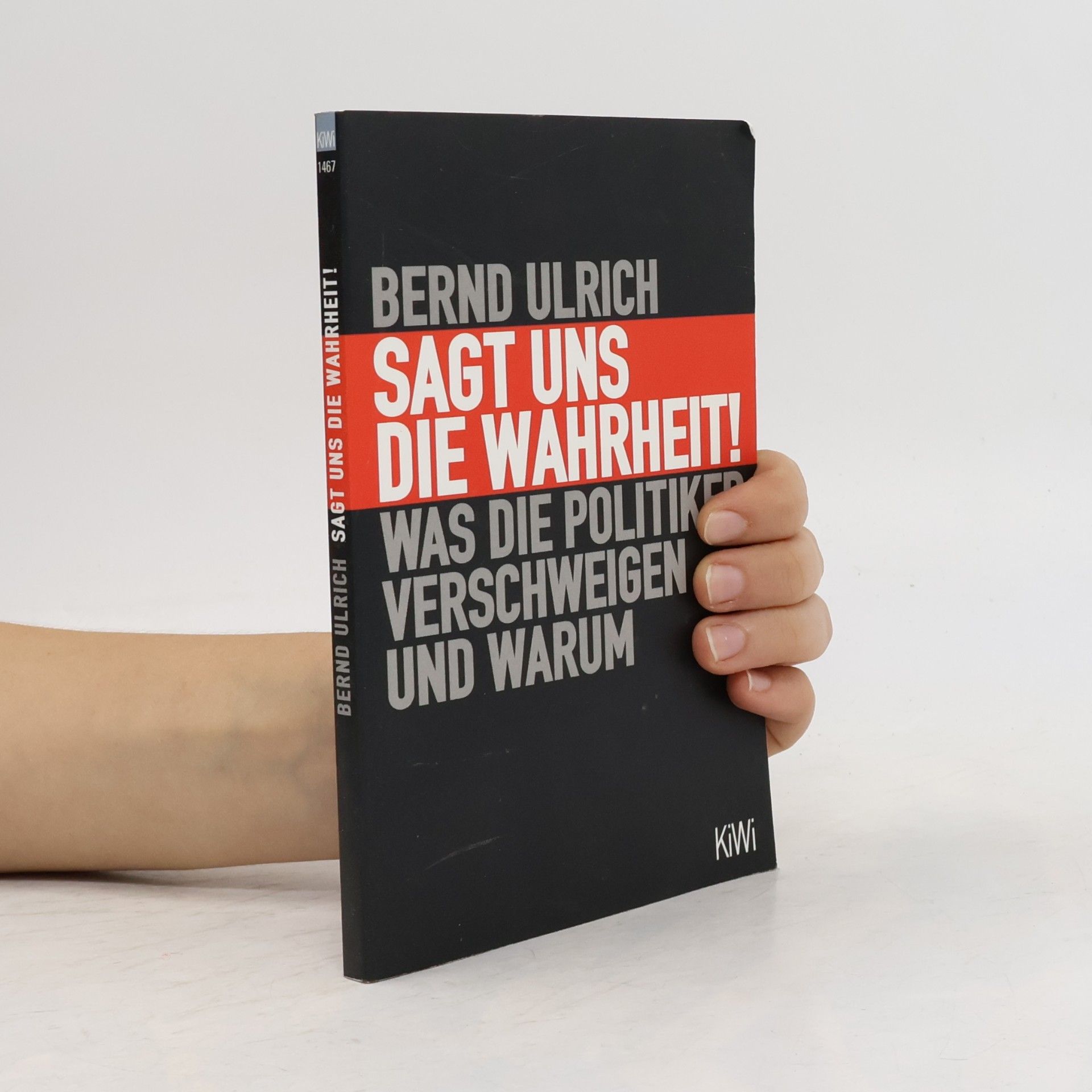 Bernd-Ulrich Hergemöller Sagt uns die Wahrheit!