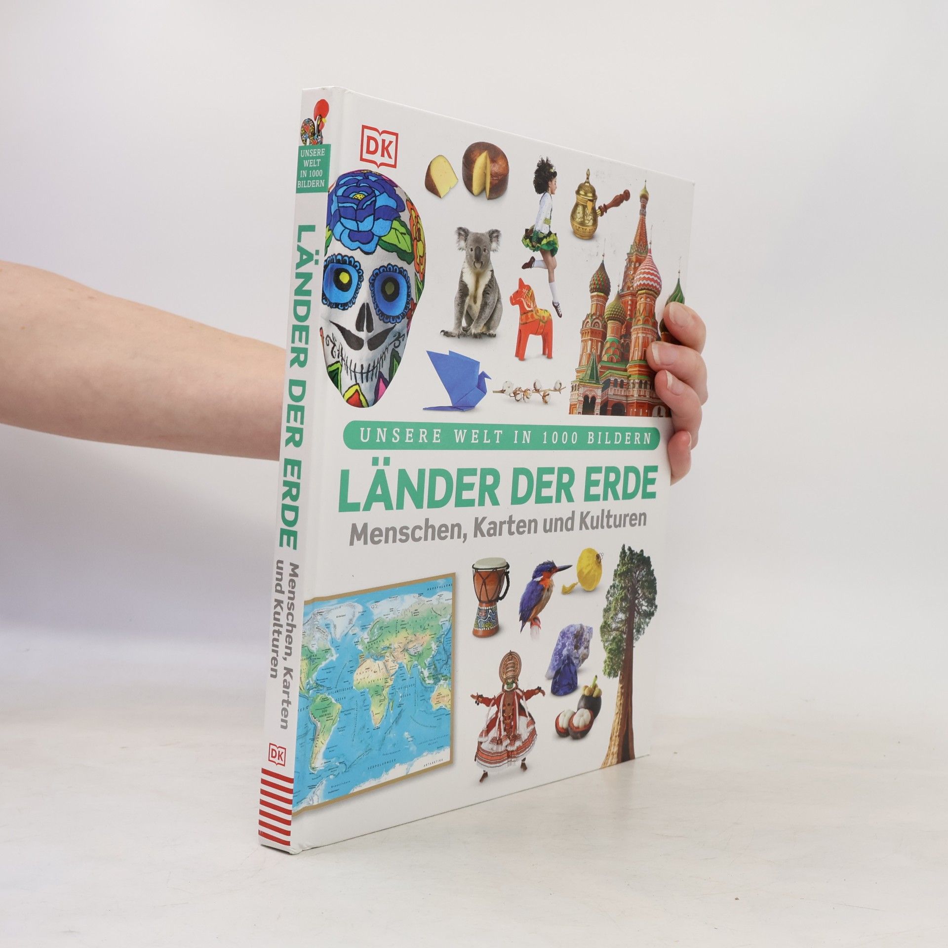 Andrea Mills Unsere Welt in 1000 Bildern. Länder der Erde