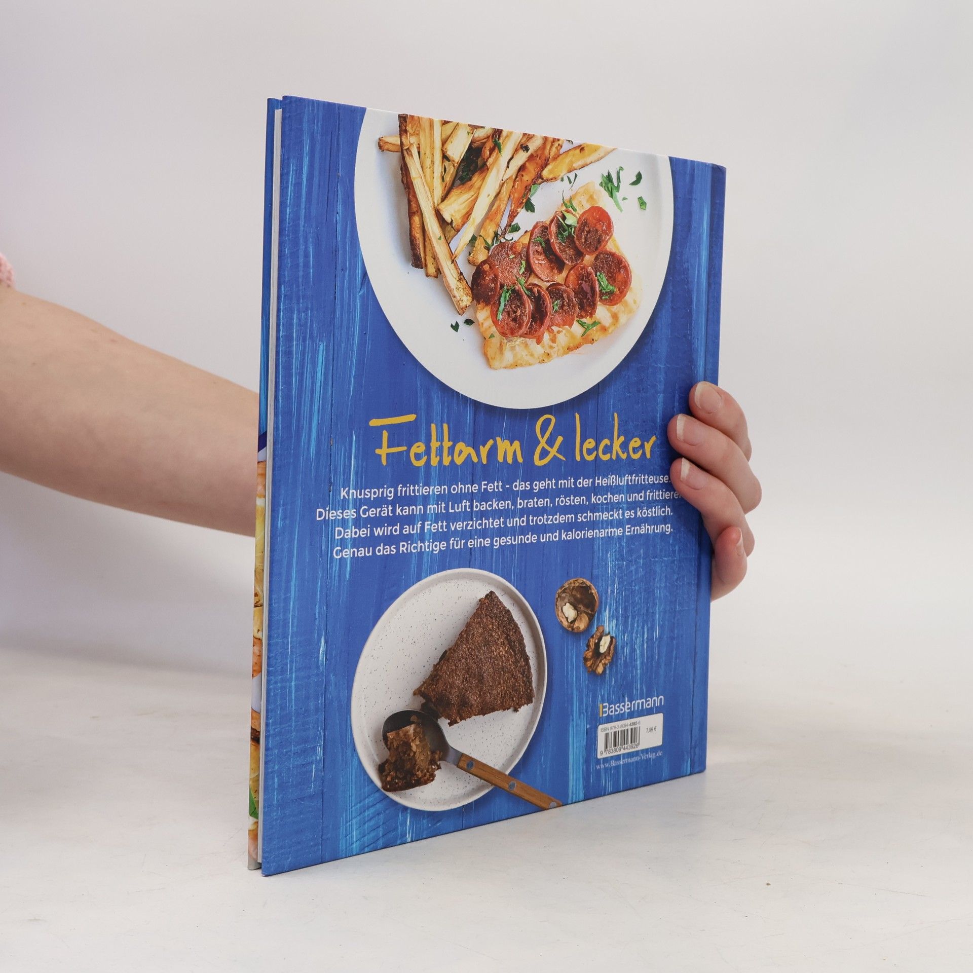 Stéphanie de Turckheim Heißluftfritteuse - knusprig & fettarm frittieren, braten, rösten, backen - neue Rezepte für den Airfryer für Fleisch, Fisch, Ge