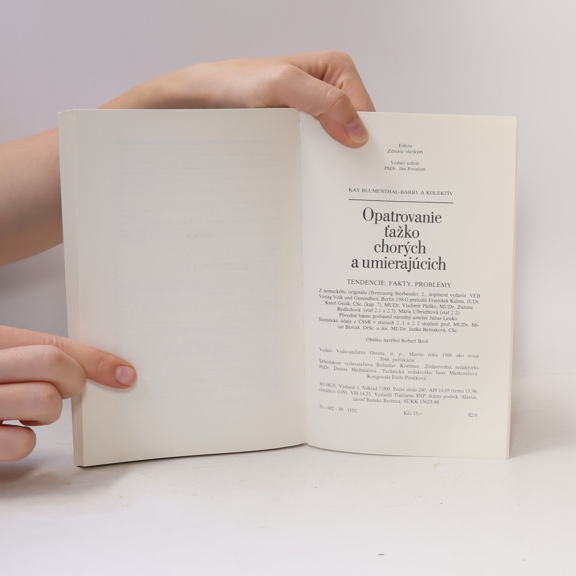 Kay Blumenthal-Barby Opatrovanie ťažko chorých a umierajúcich