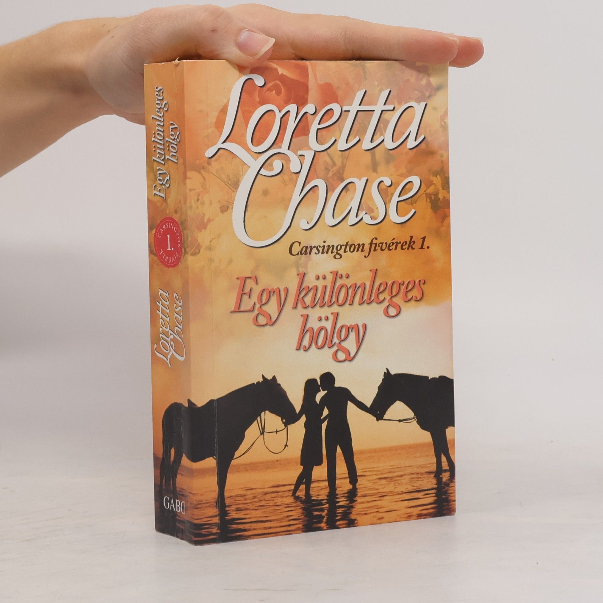 Loretta Chase Carsington fivérek - 1: Egy különleges hölgy