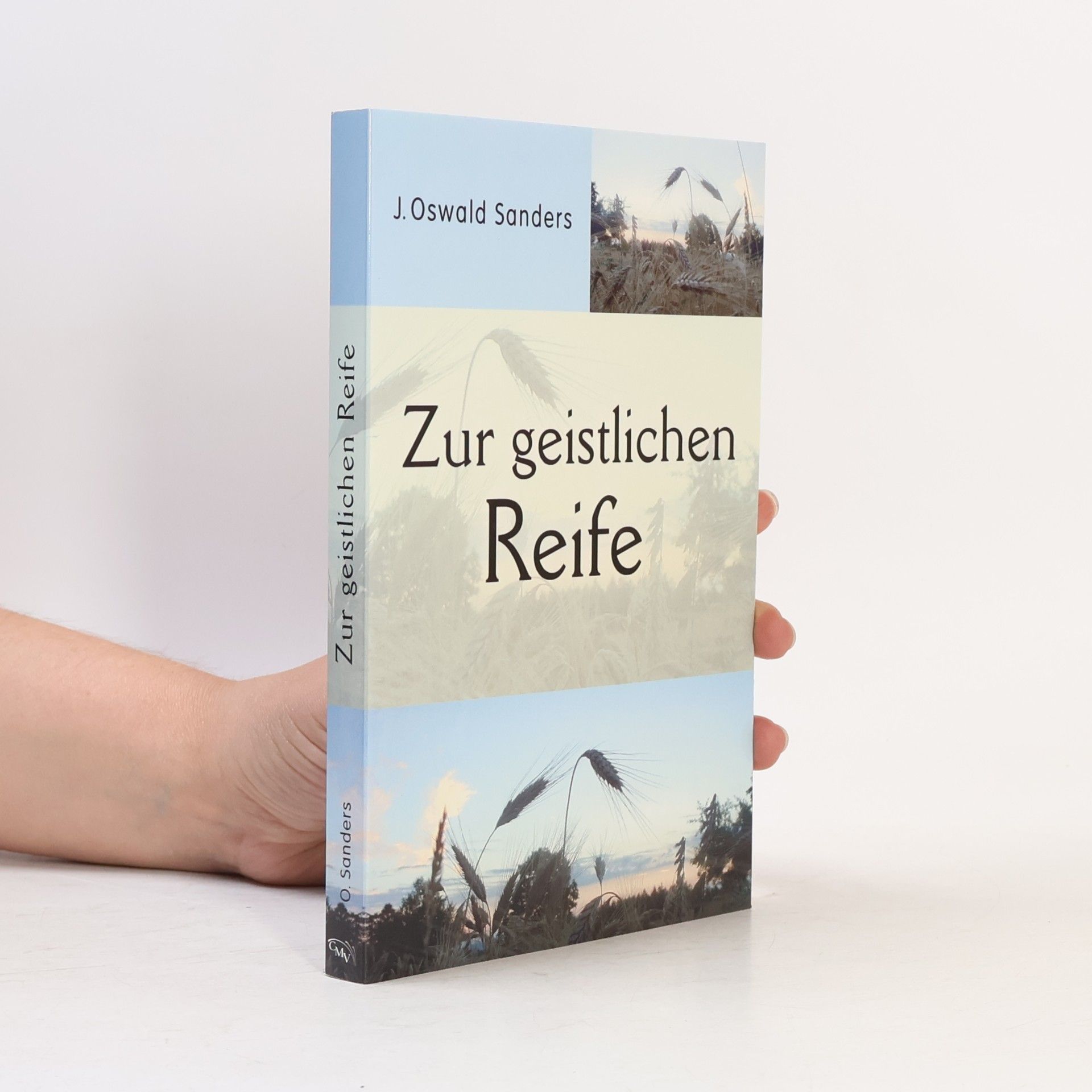 J. Oswald Sanders Zur geistlichen Reife