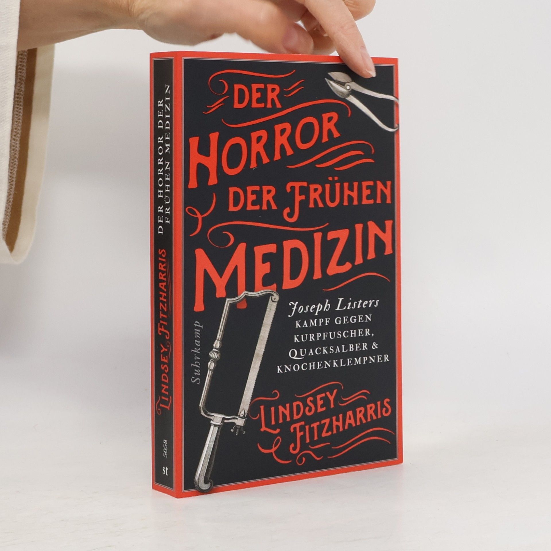 Lindsey Fitzharris Der Horror der frühen Medizin