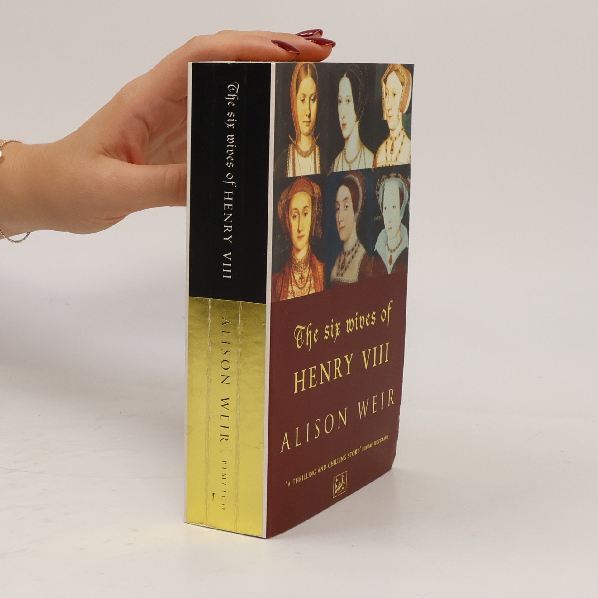 Alison Weir The six wives of Henry VIII