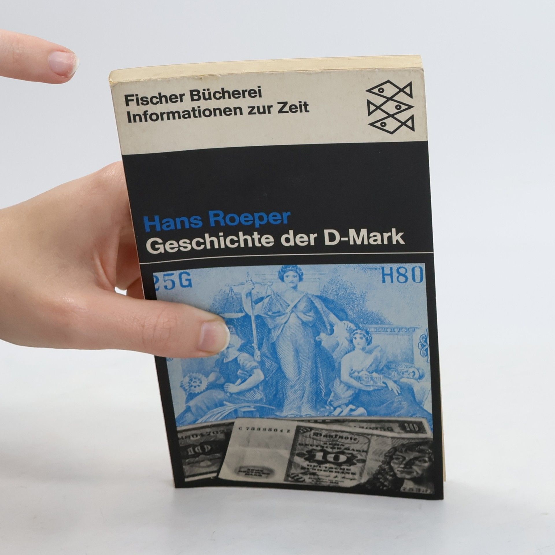 Hans Roeper Geschichte der D-Mark