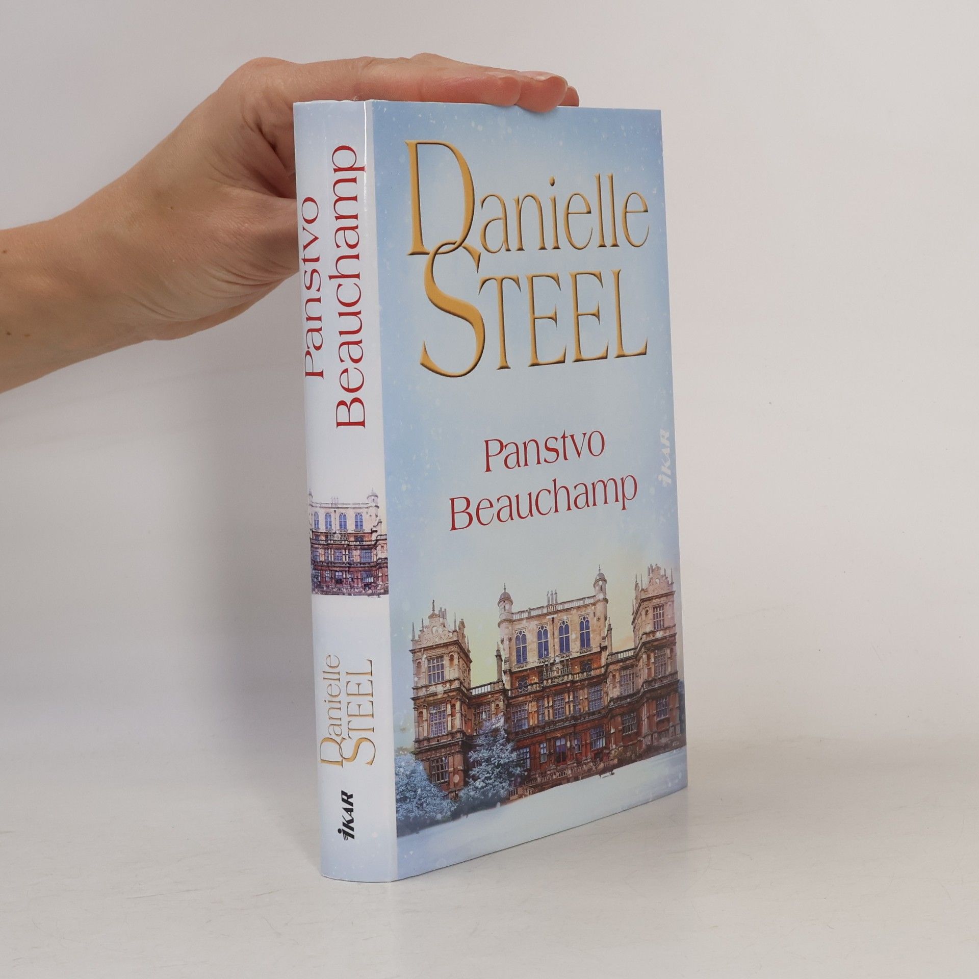 Danielle Steel Panstvo Beauchamp