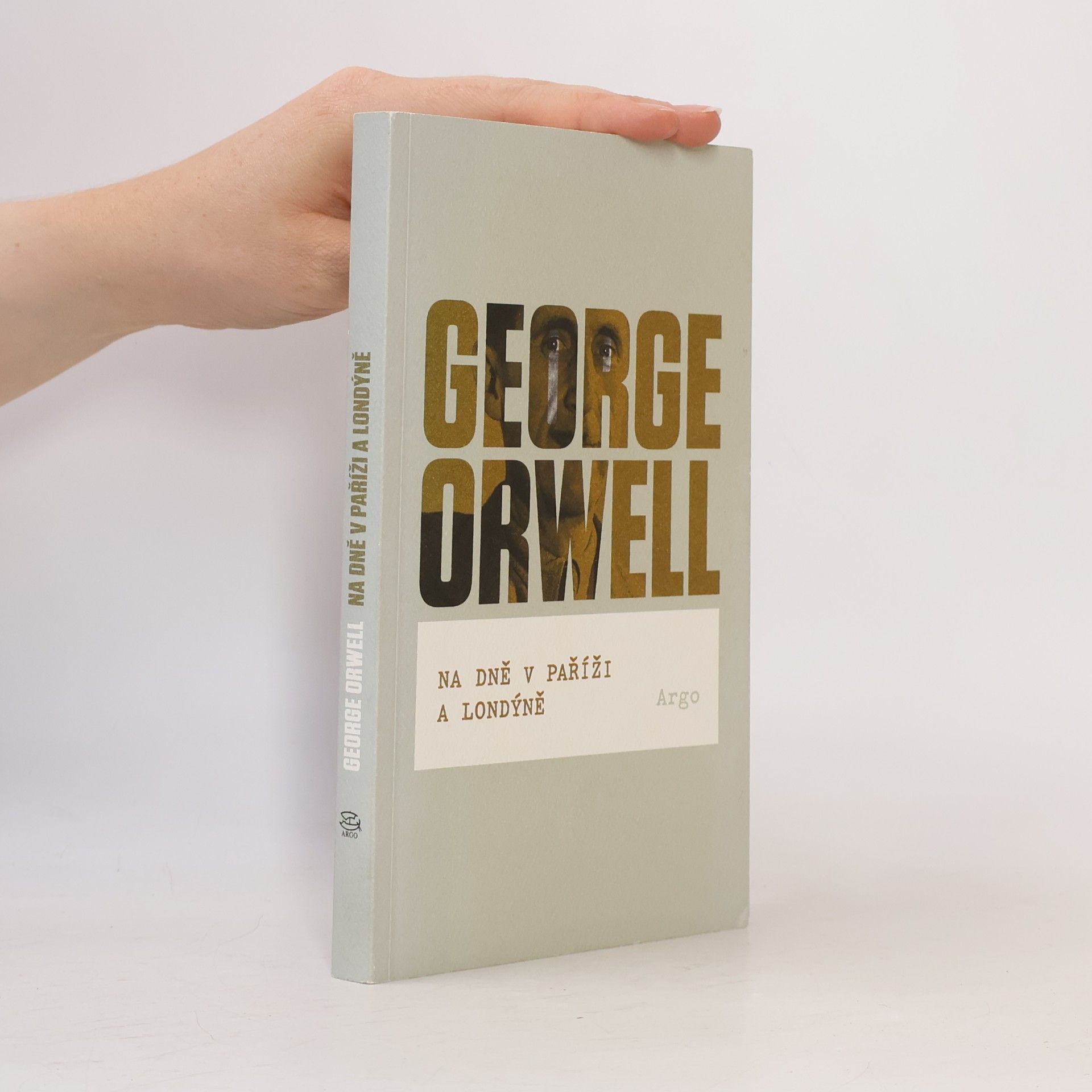 George Orwell Na dně v Paříži a Londýně