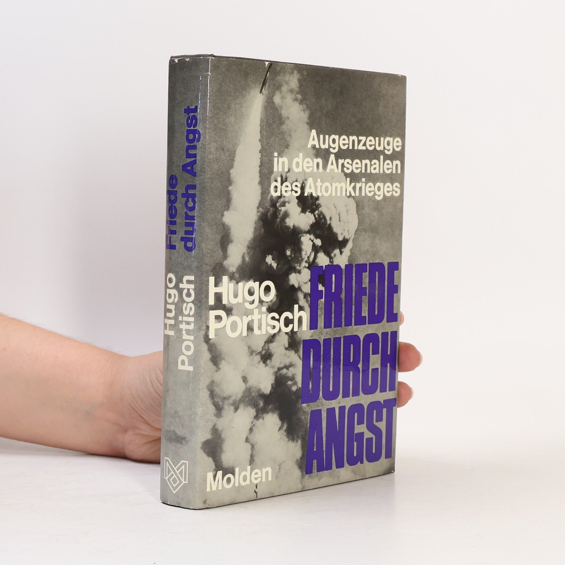 Hugo Portisch Friede durch Angst