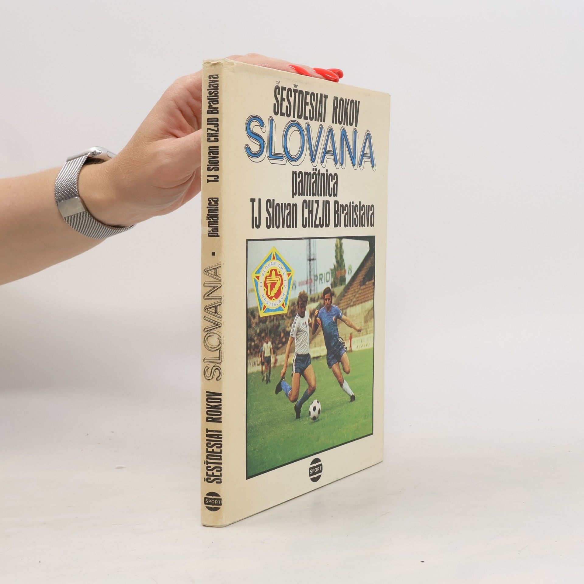 Jozef Kšiňan Šesťdesiat rokov Slovana. Pämatnica TJ Slovan CHZJD Bratislava