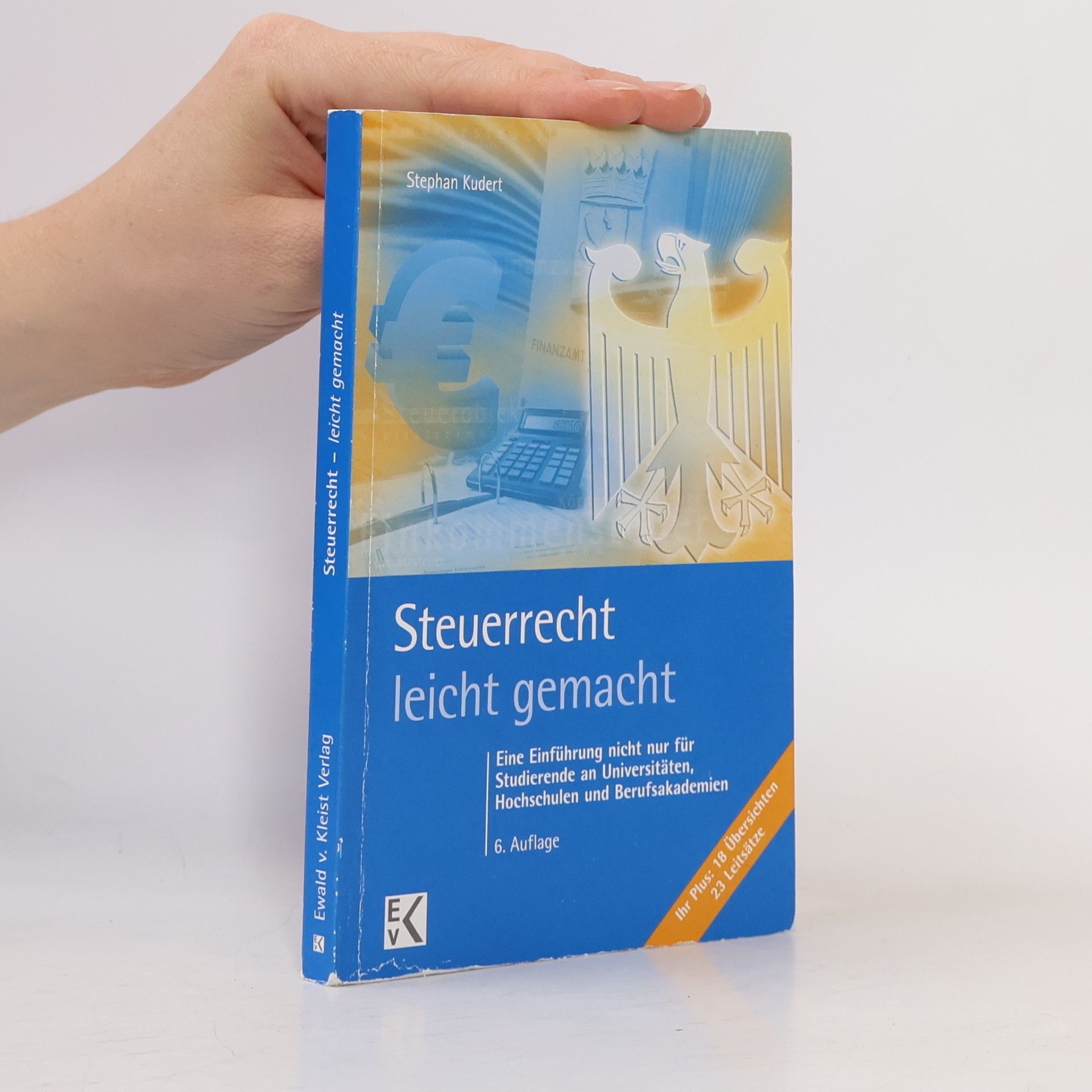 Stephan Kudert Blaue Serie - leicht gemacht: Steuerrecht - leicht gemacht