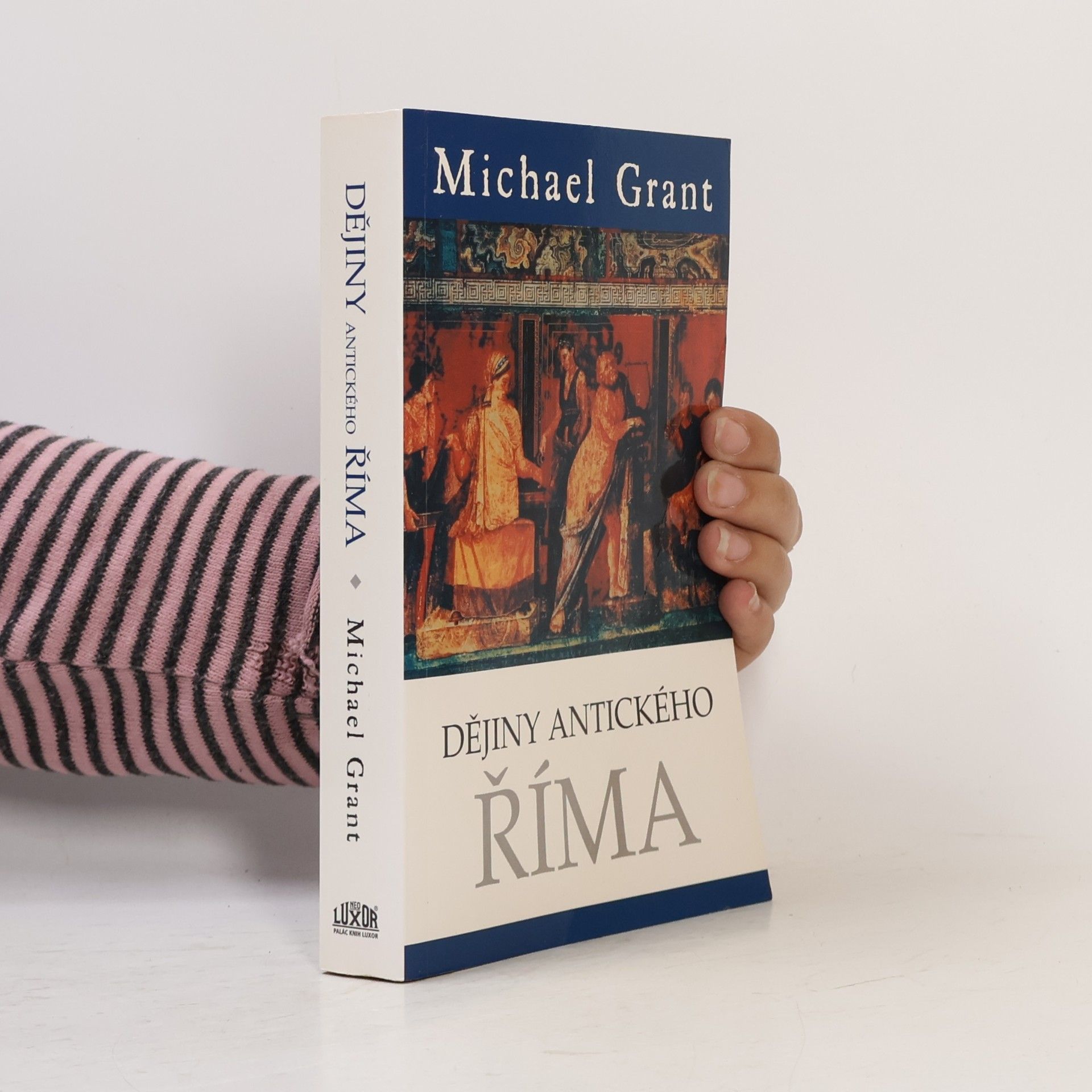 Michael Grant Dějiny antického Říma