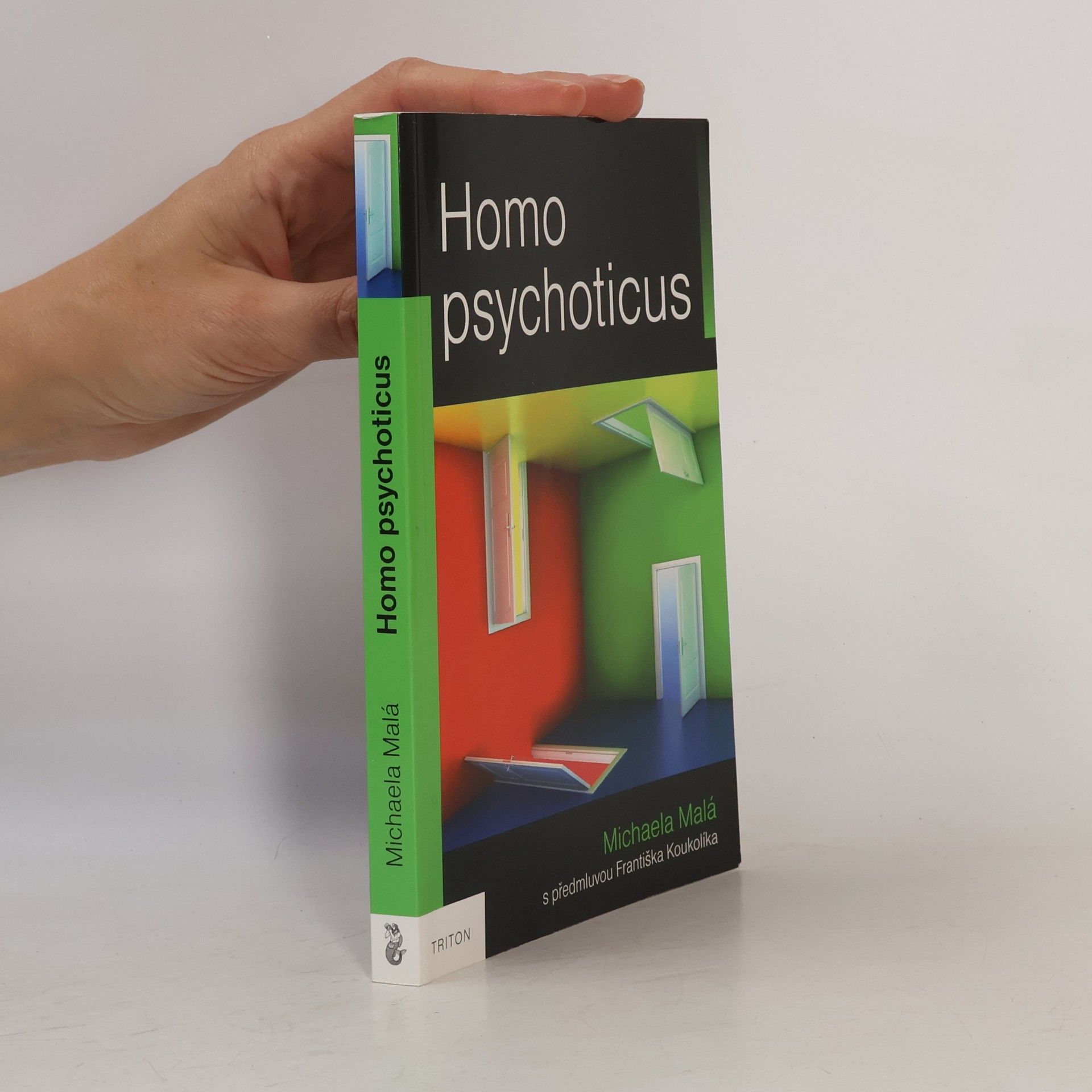 Markéta Dohnalová Homo psychoticus