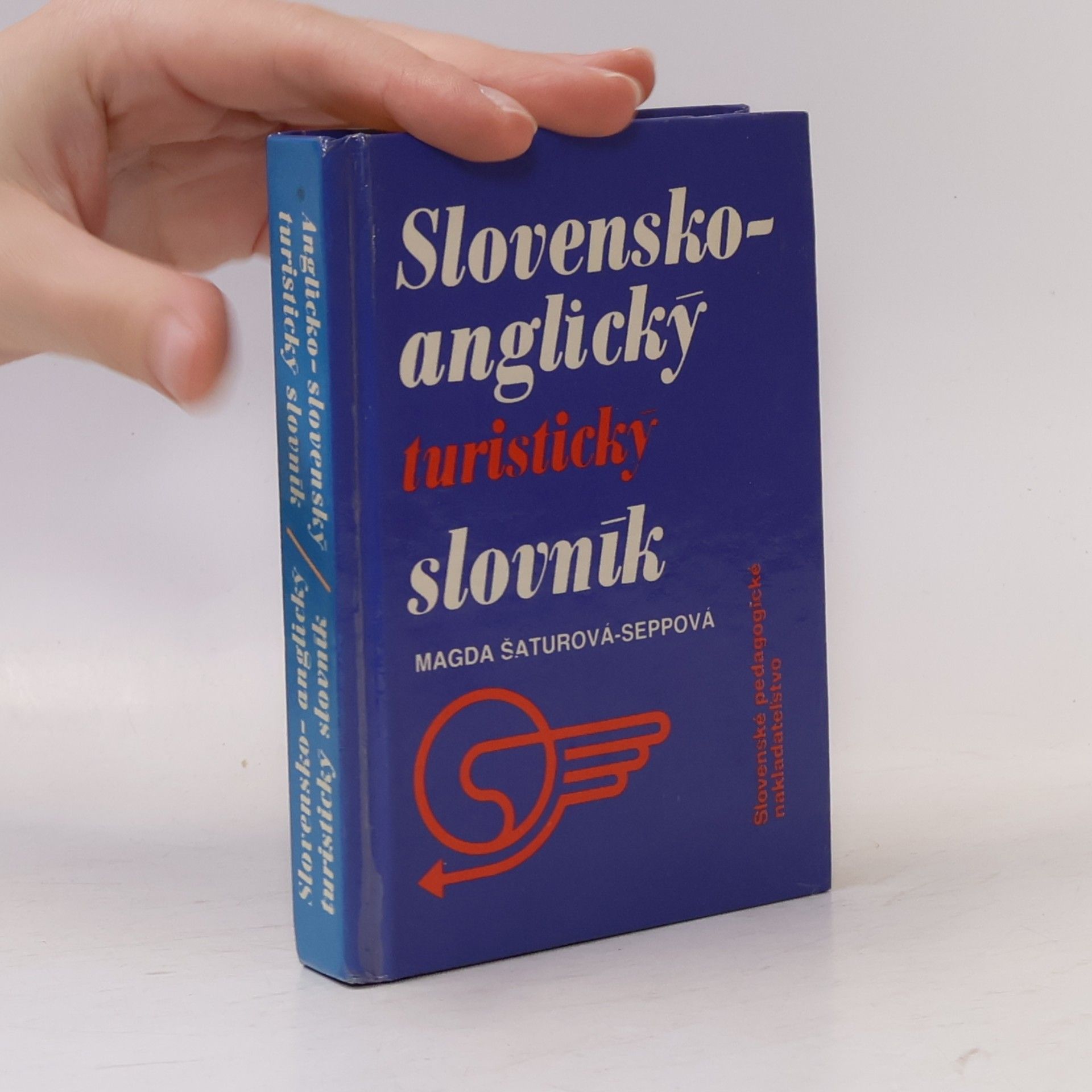 Magda Šaturová-Seppová Slovensko-anglický turistický slovník. Anglicko-slovenský turistický slovník