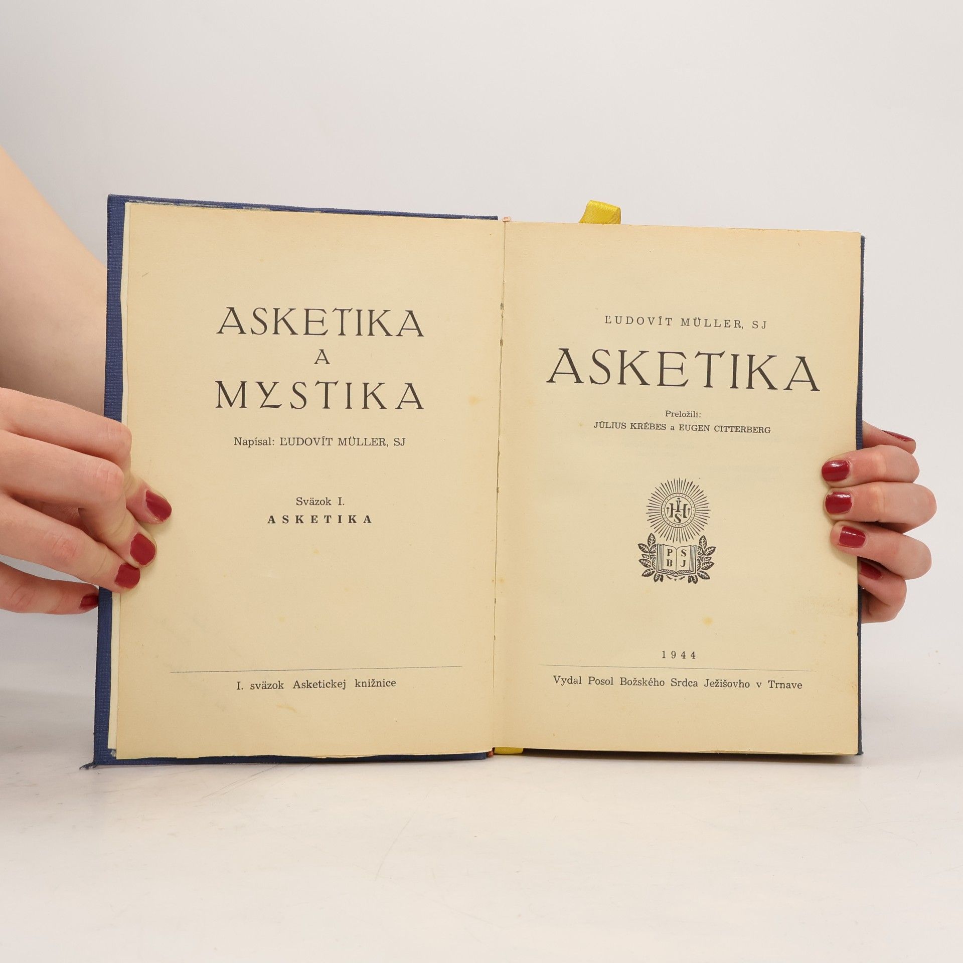 Ľudovít Müller Asketika a mystika, sväzok I. (I. Sväzok asketickej knižnice)
