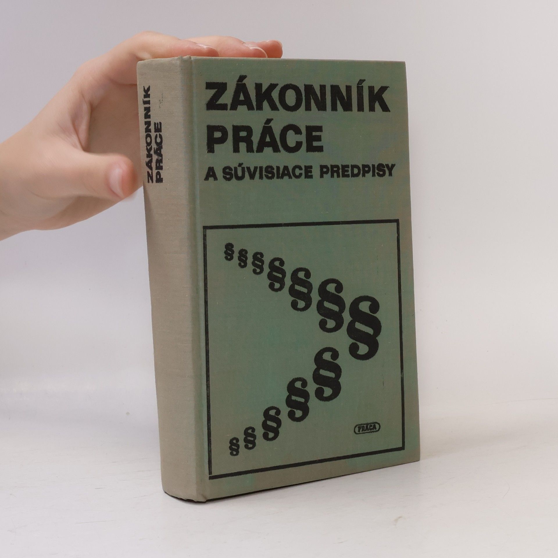 Kolektiv autorů Zákonník práce a súvisiace predpisy
