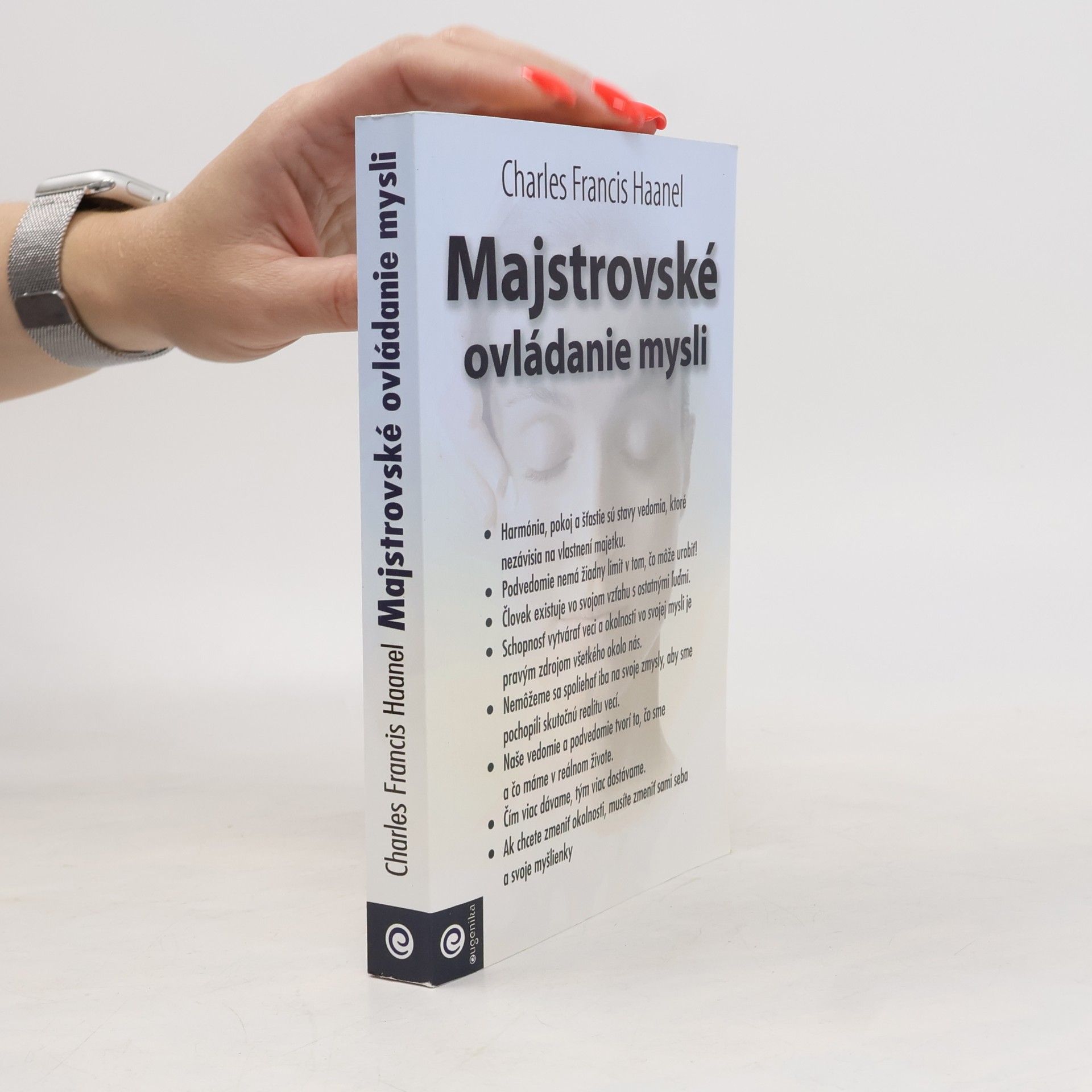 Charles F. Haanel Majstrovské ovládanie mysli