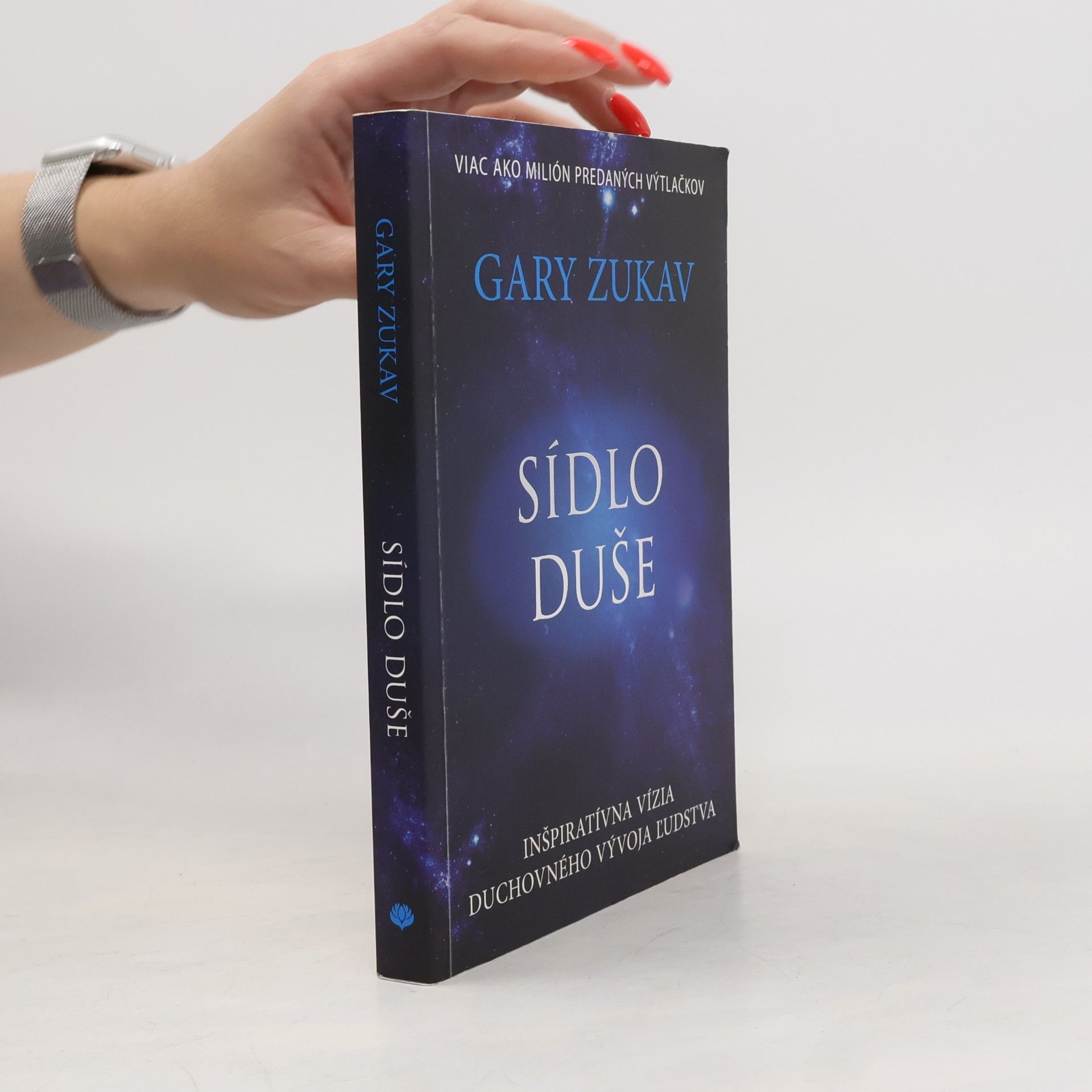 Gary Zukav Sídlo duše