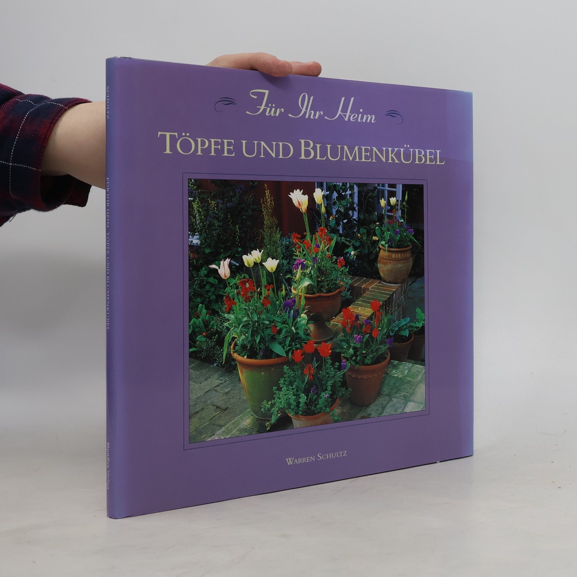 Warren C. Schultz Für Ihr Heim: Töpfe und Blumenkübel