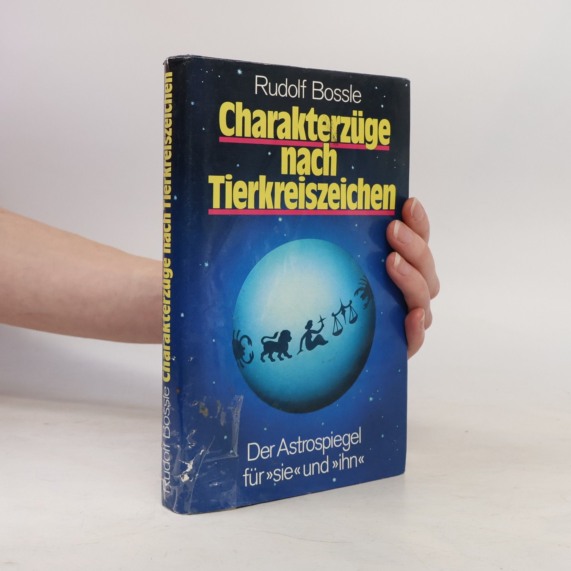 Rudolf Bossie  Charakterzüge nach Tierkreiszeichen