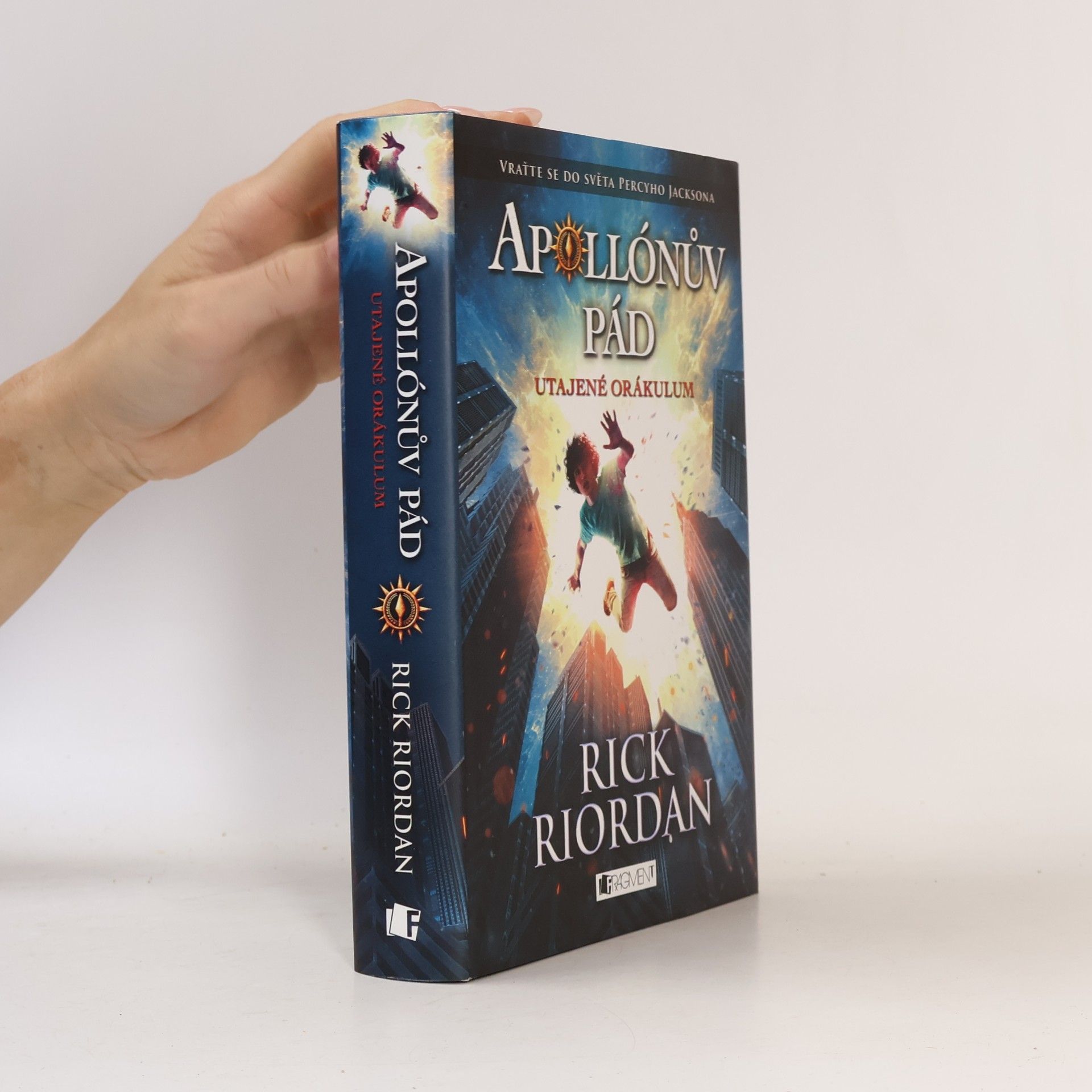 Rick Riordan Apollónův pád. Utajené orákulum