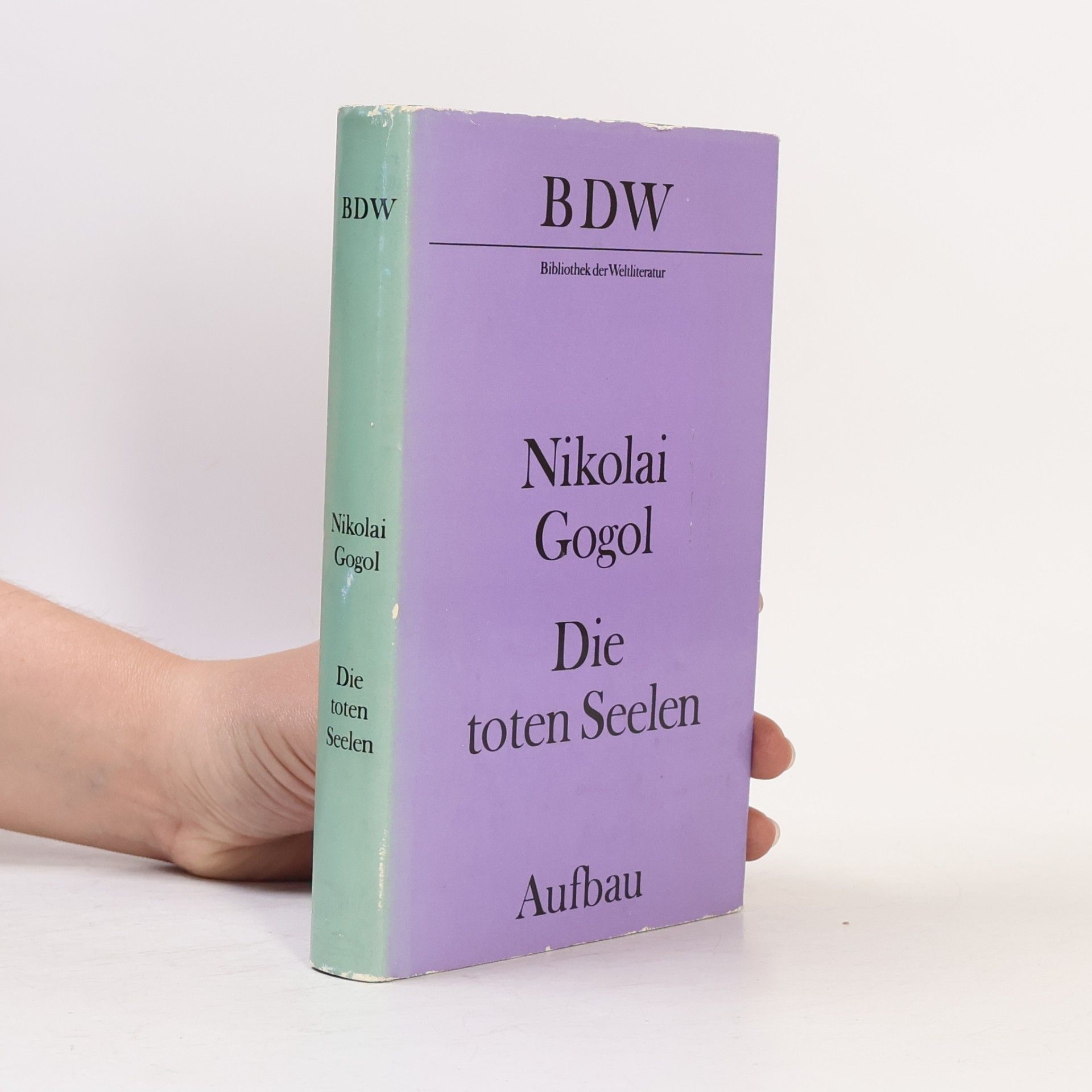 Nikolai Wassiljewitsch Gogol Die toten Seelen