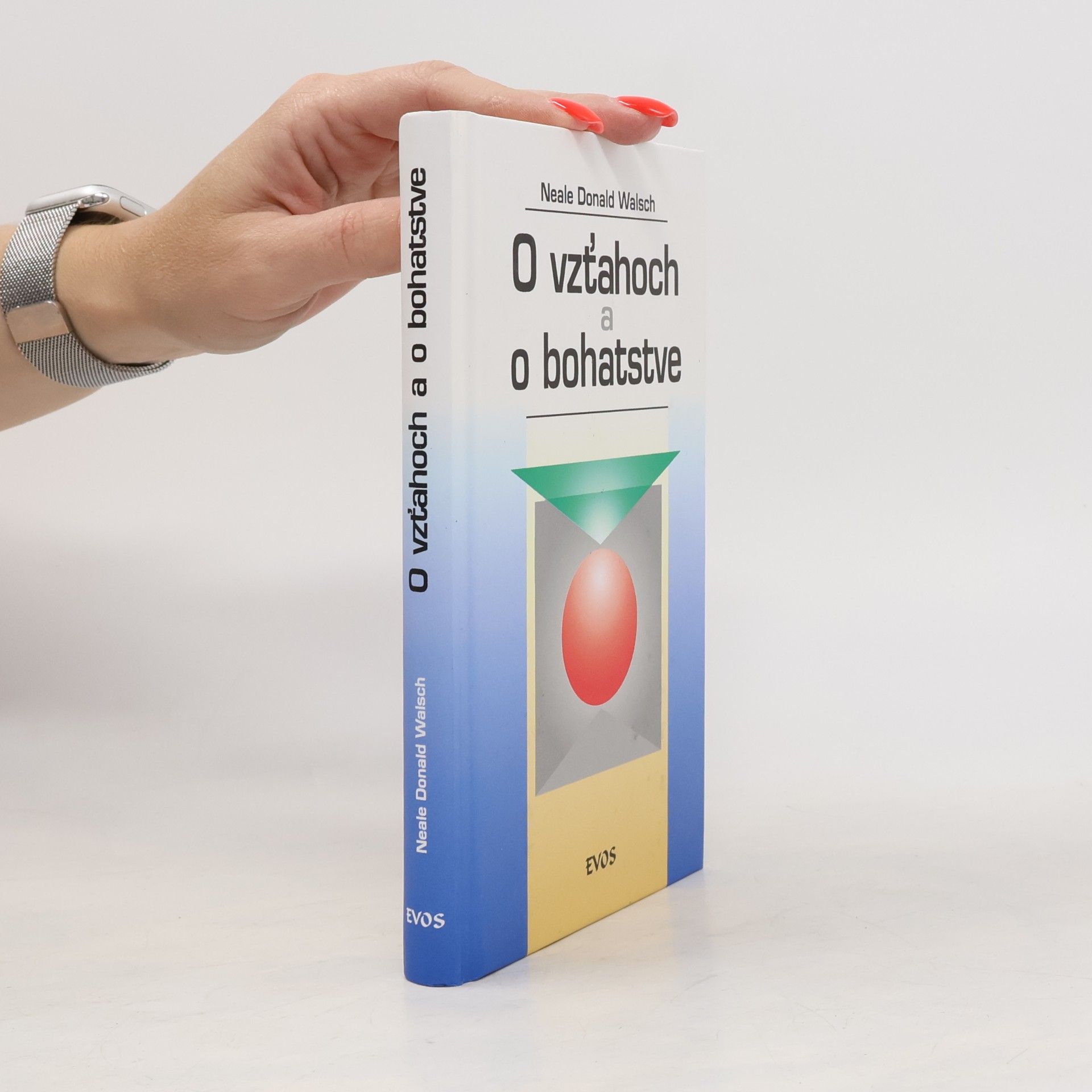 O vzťahoch a o bohatstve