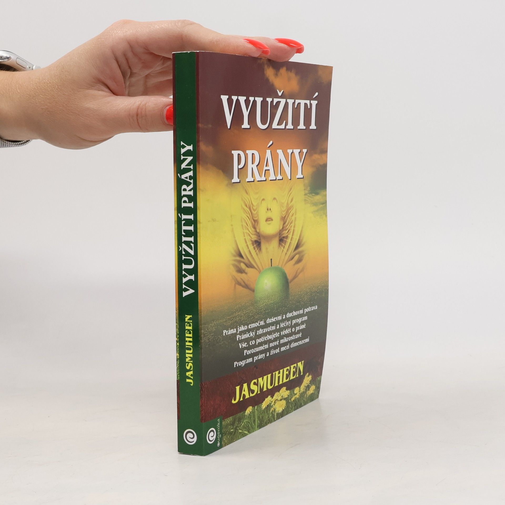 Jasmuheen Využití prány
