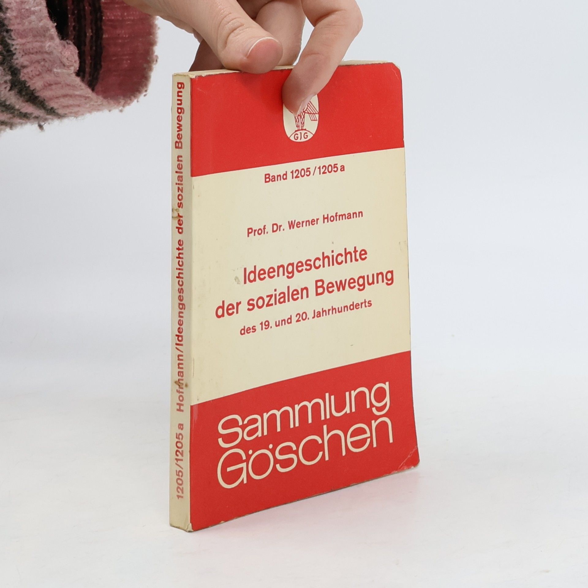 Sammlung Göschen Ideengeschichte der sozialen Bewegung des 19. und 20. Jahrhunderts