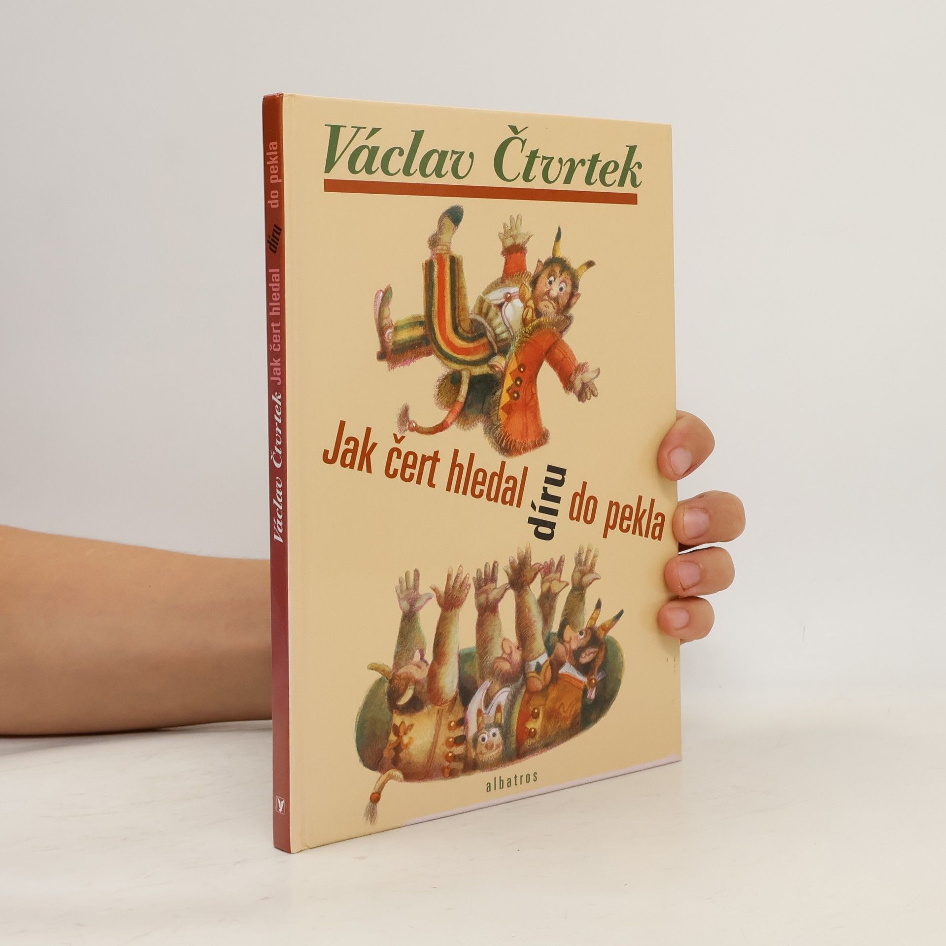 Jak čert hledal díru do pekla