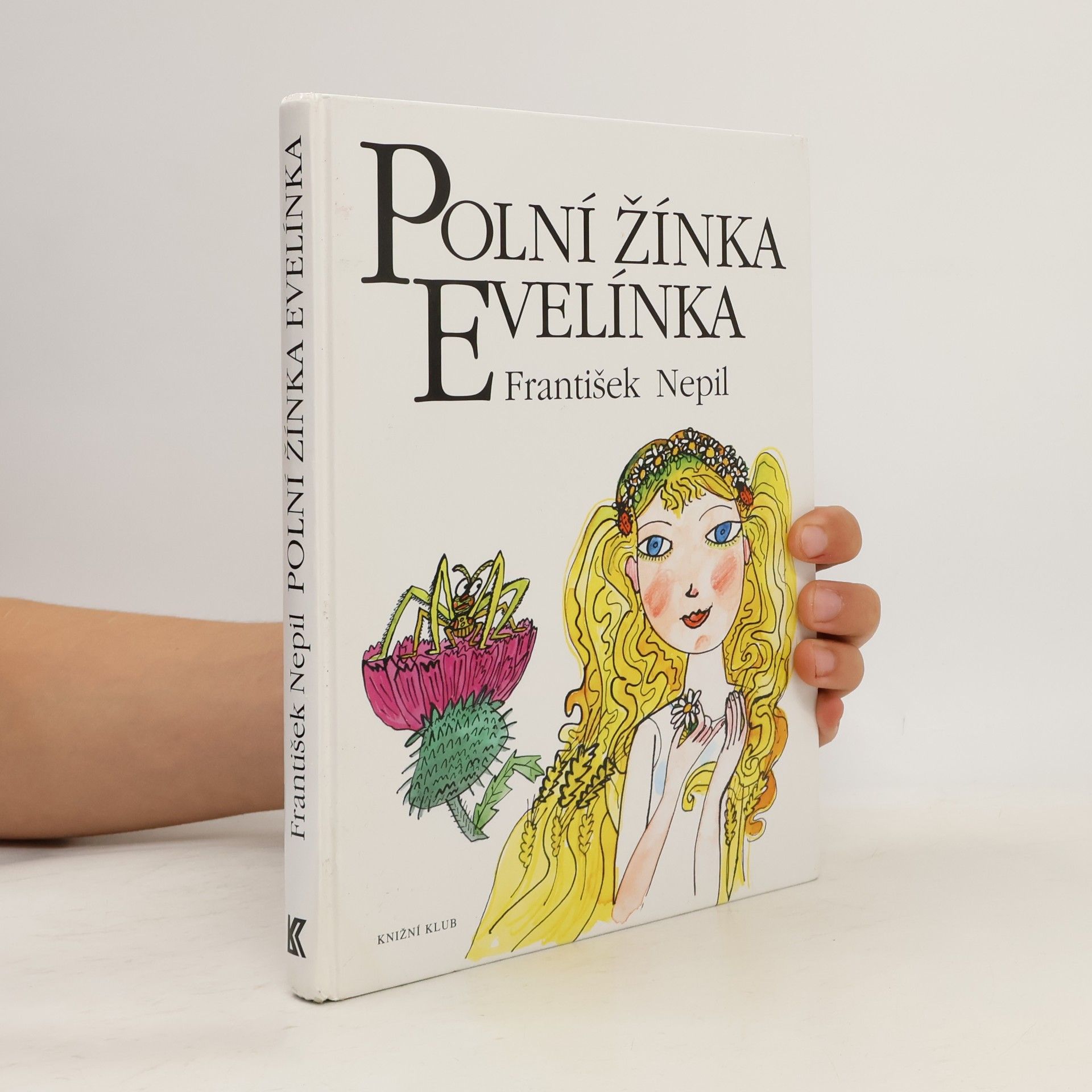 František Nepil Polní žínka Evelínka