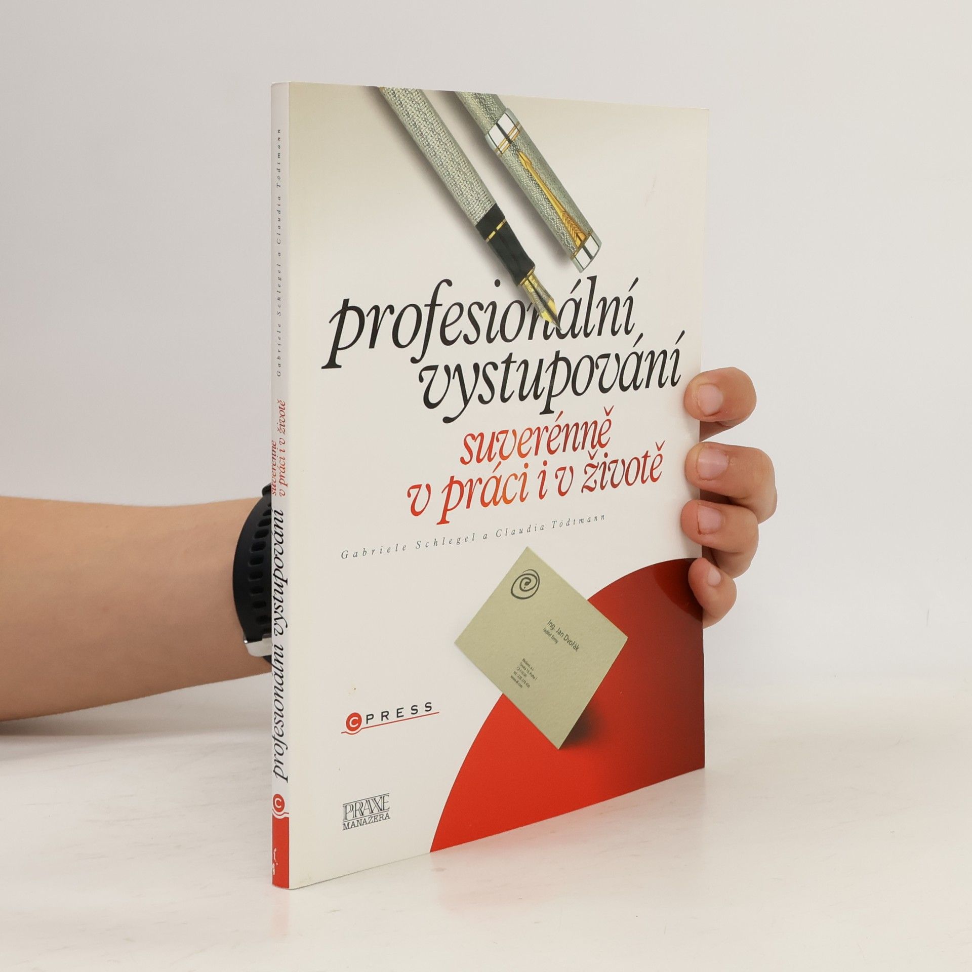 Claudia Tödtmann Profesionální vystupování. Suverénně v práci i v životě