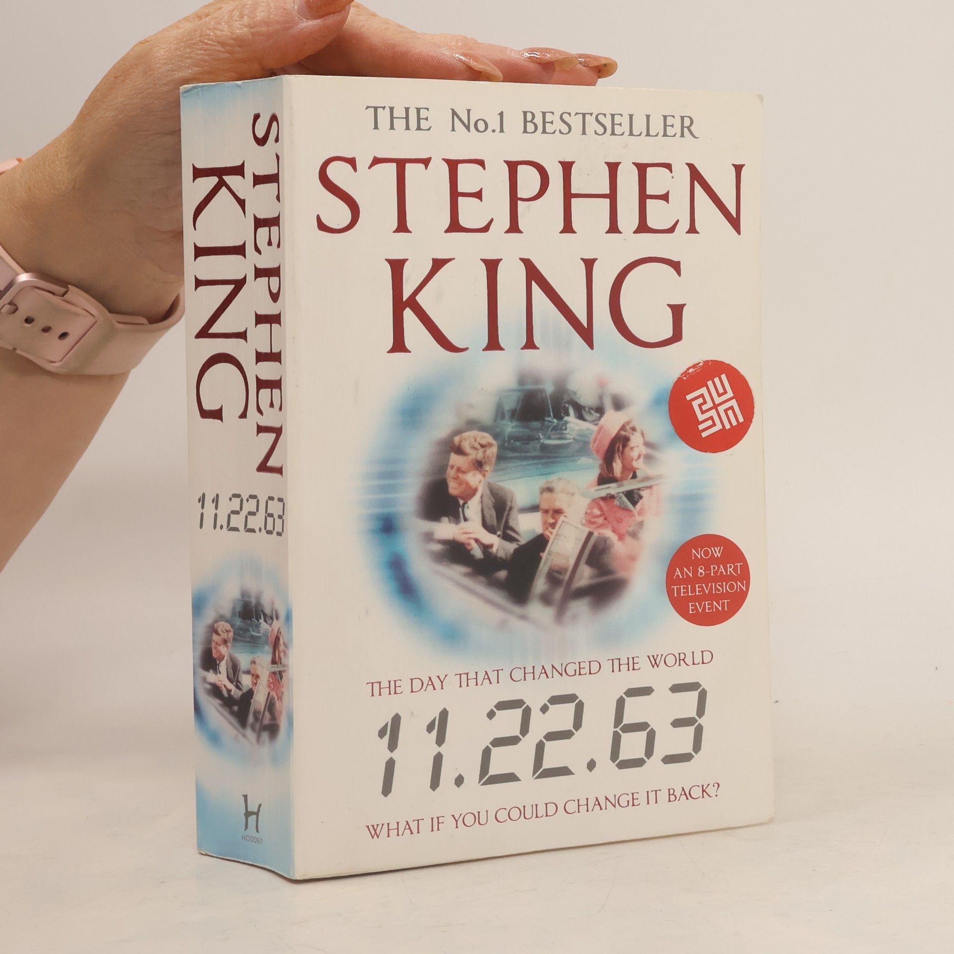 Stephen King 11.22.63. The day that changed the world