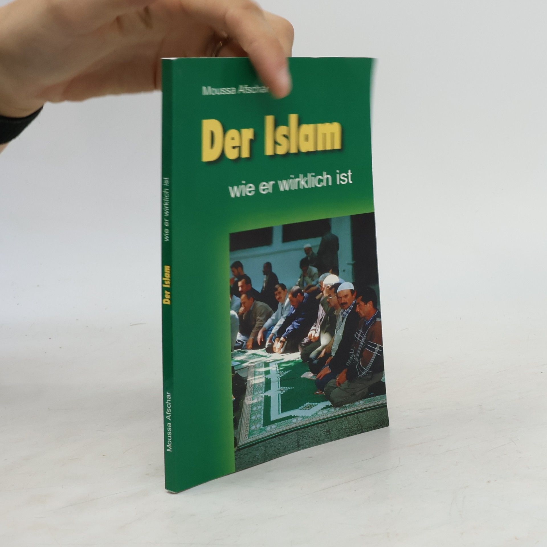Moussa Afschar Der Islam