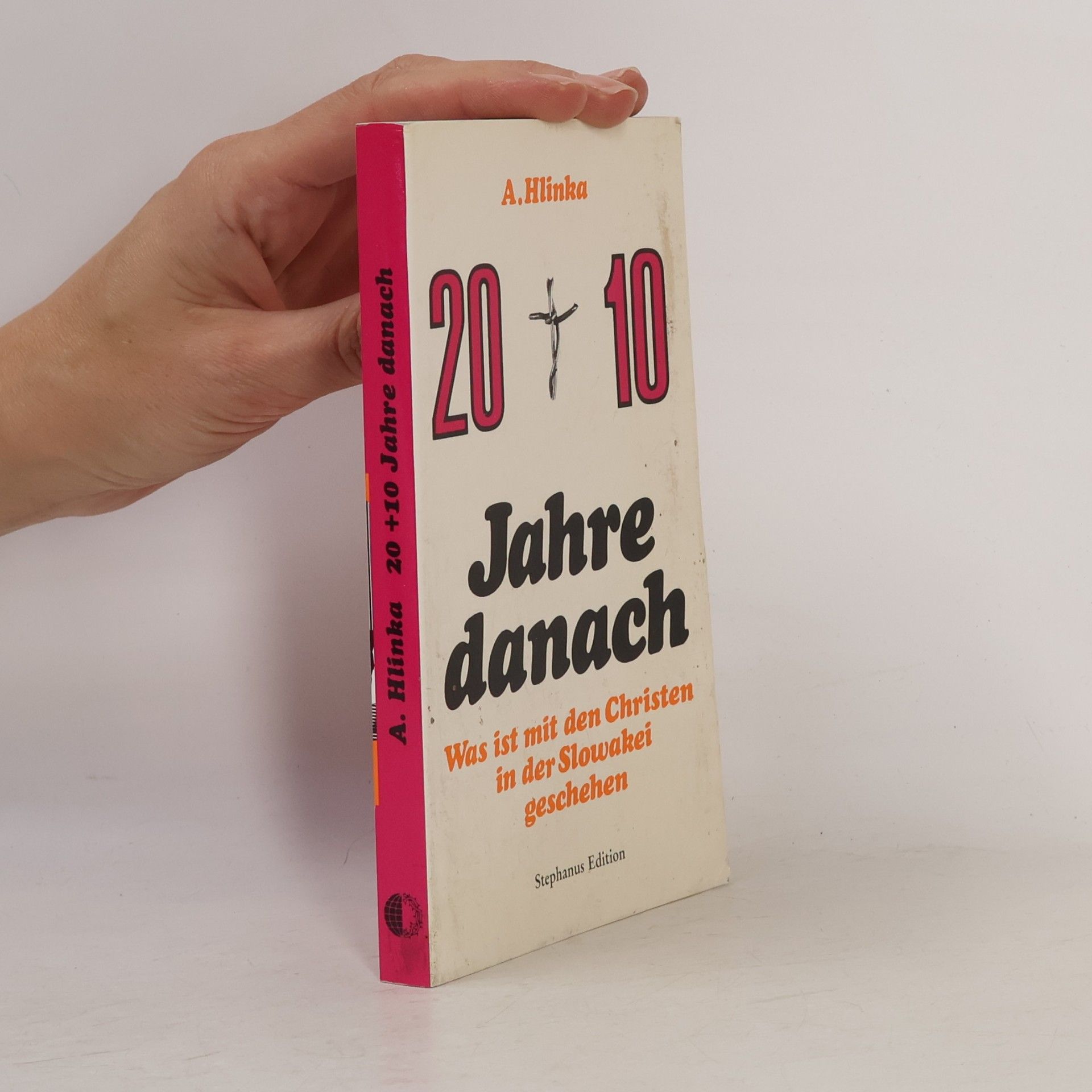 Anton Hlinka 20 + 10 Jahre danach