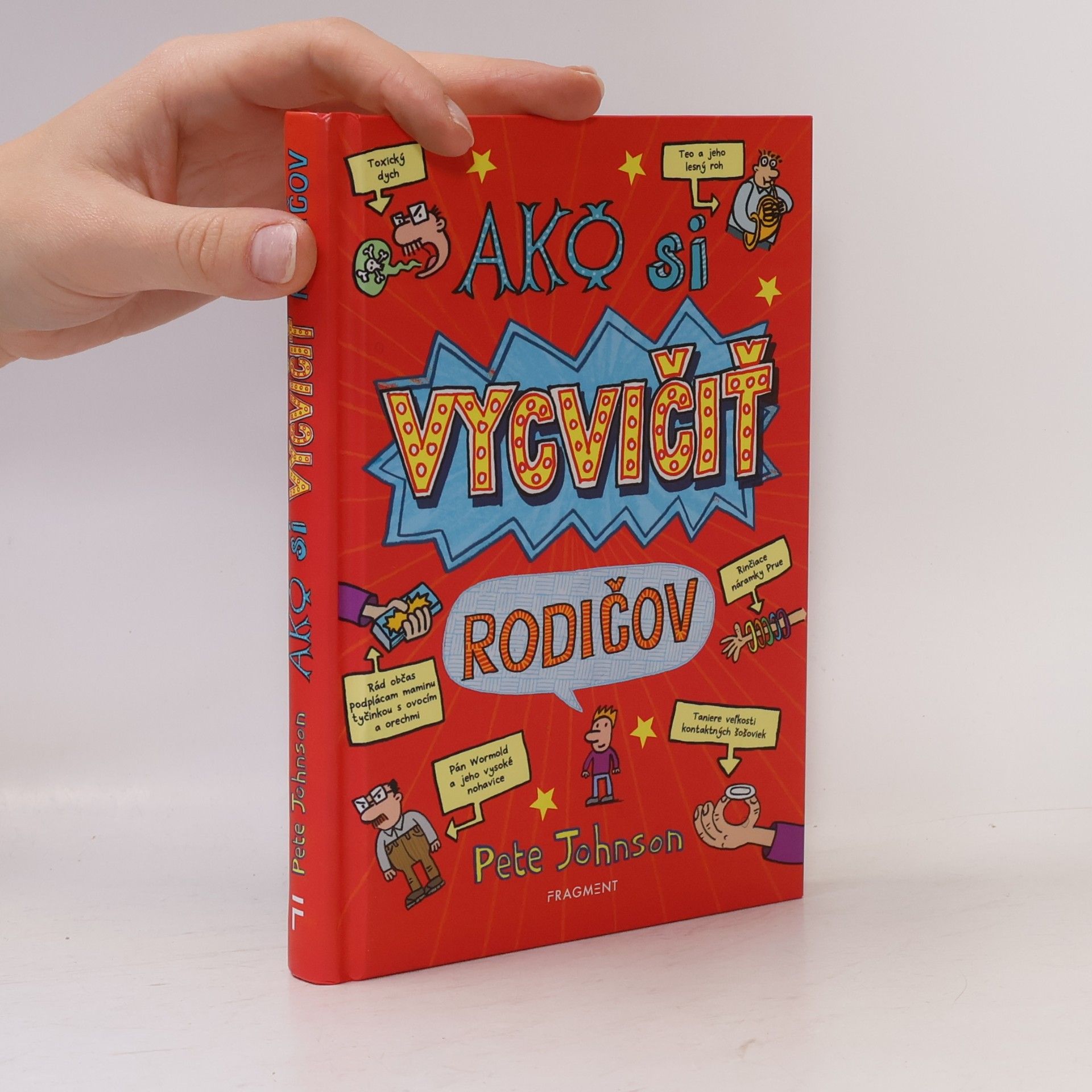 Pete Johnson Ako si vycvičiť rodičov