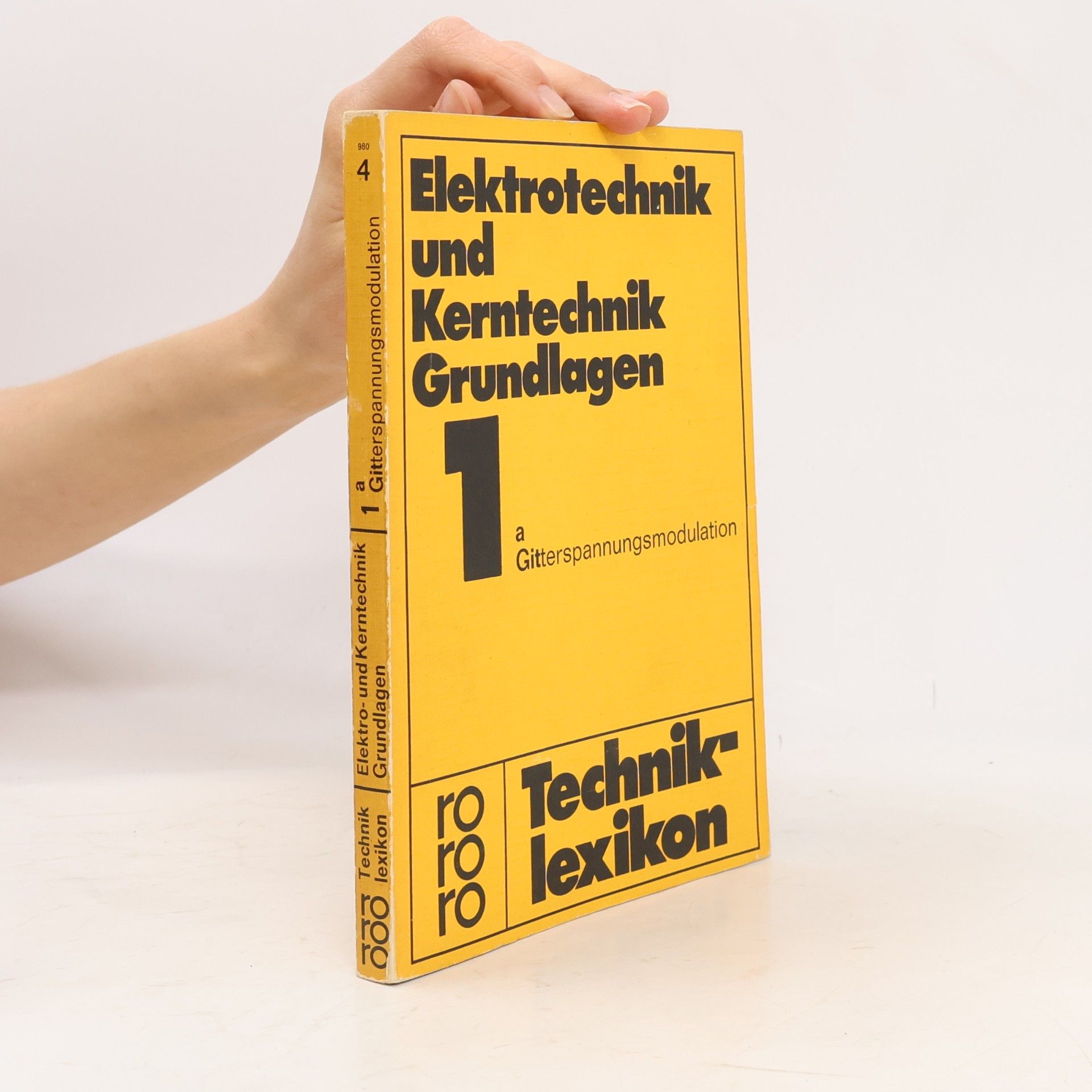 Autorenkollektiv Elektrotechnik und Kerntechnik Grundlagen. 1. A - Gitterspannungsmodulation
