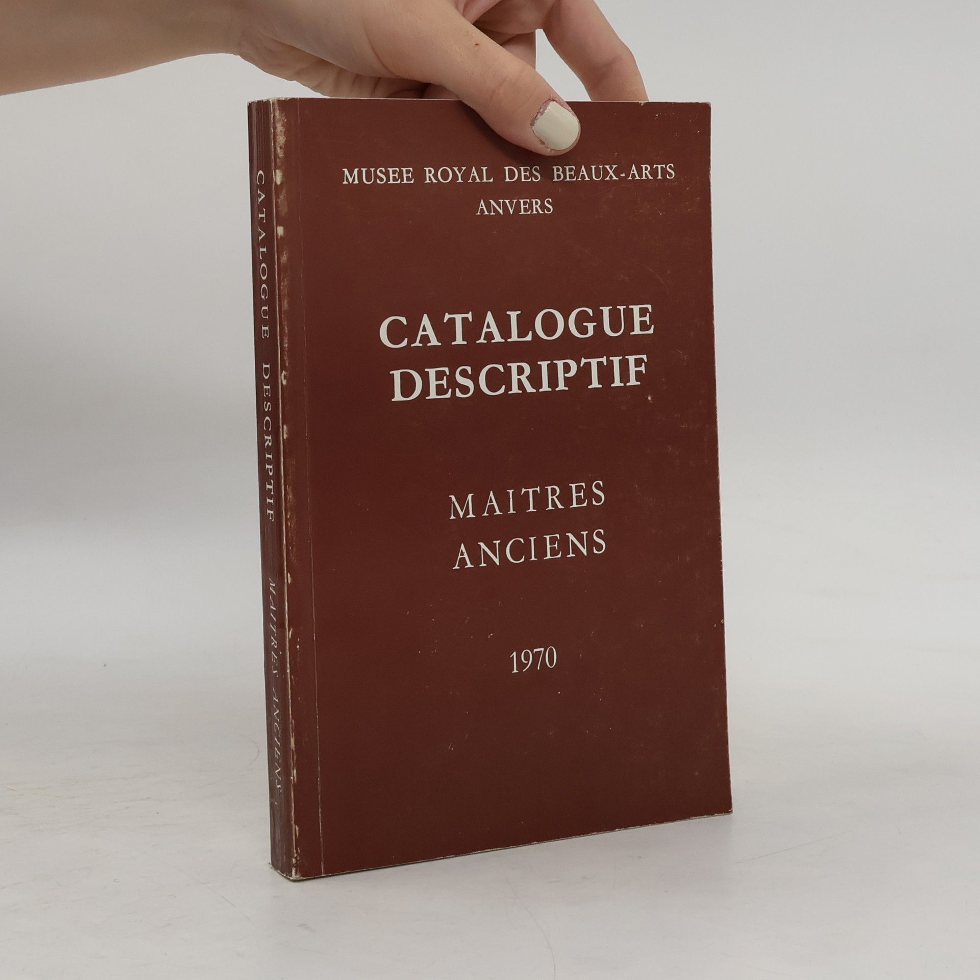Autorenkollektiv Catalogue Descriptif. Maitres Anciens