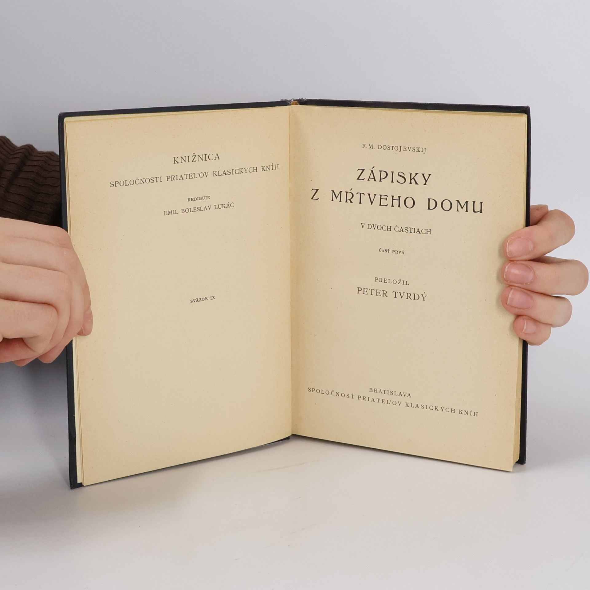 Fjodor Michajlovič Dostojevskij Zápisky z mŕtveho domu I.