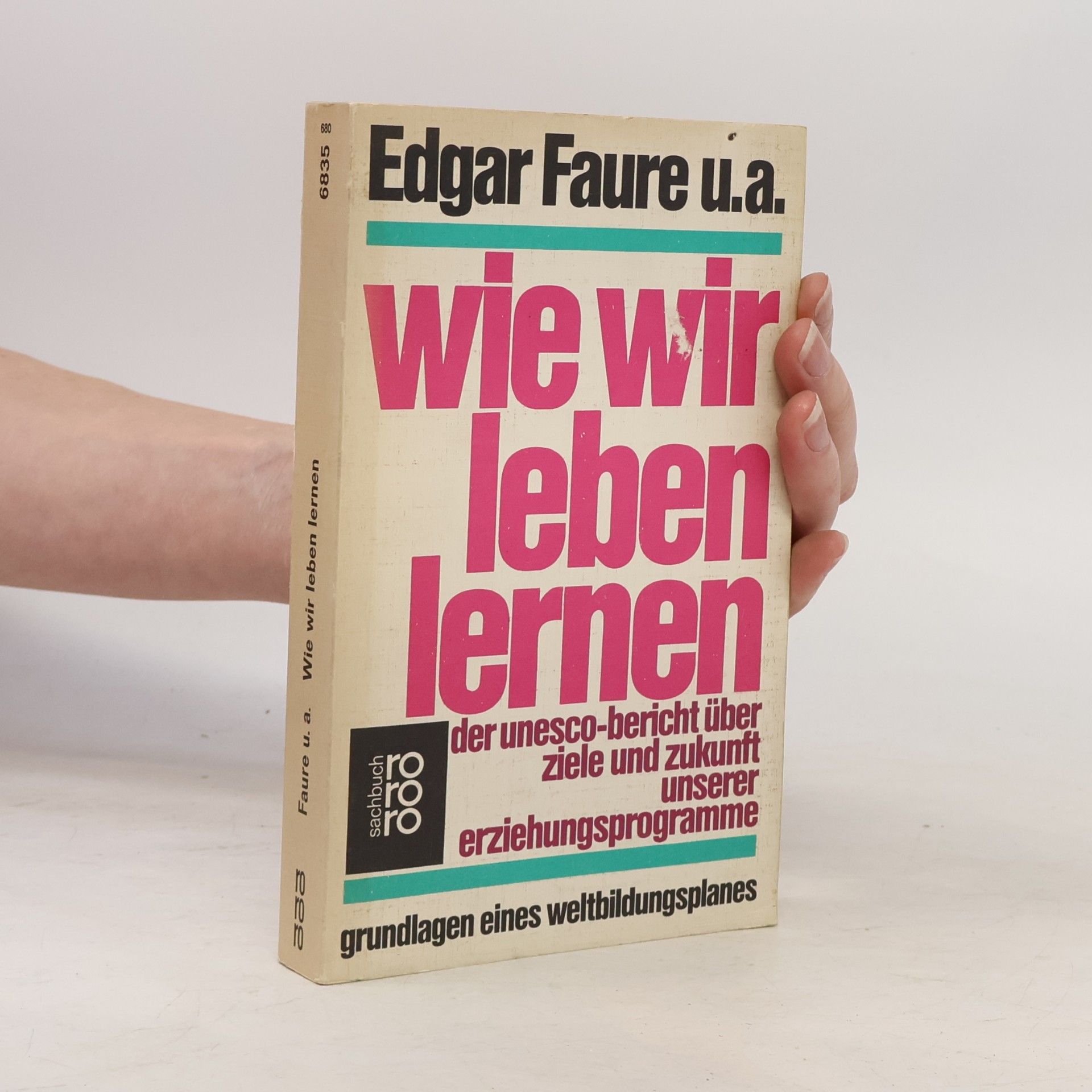 Edgar Faure Wie wir leben lernen