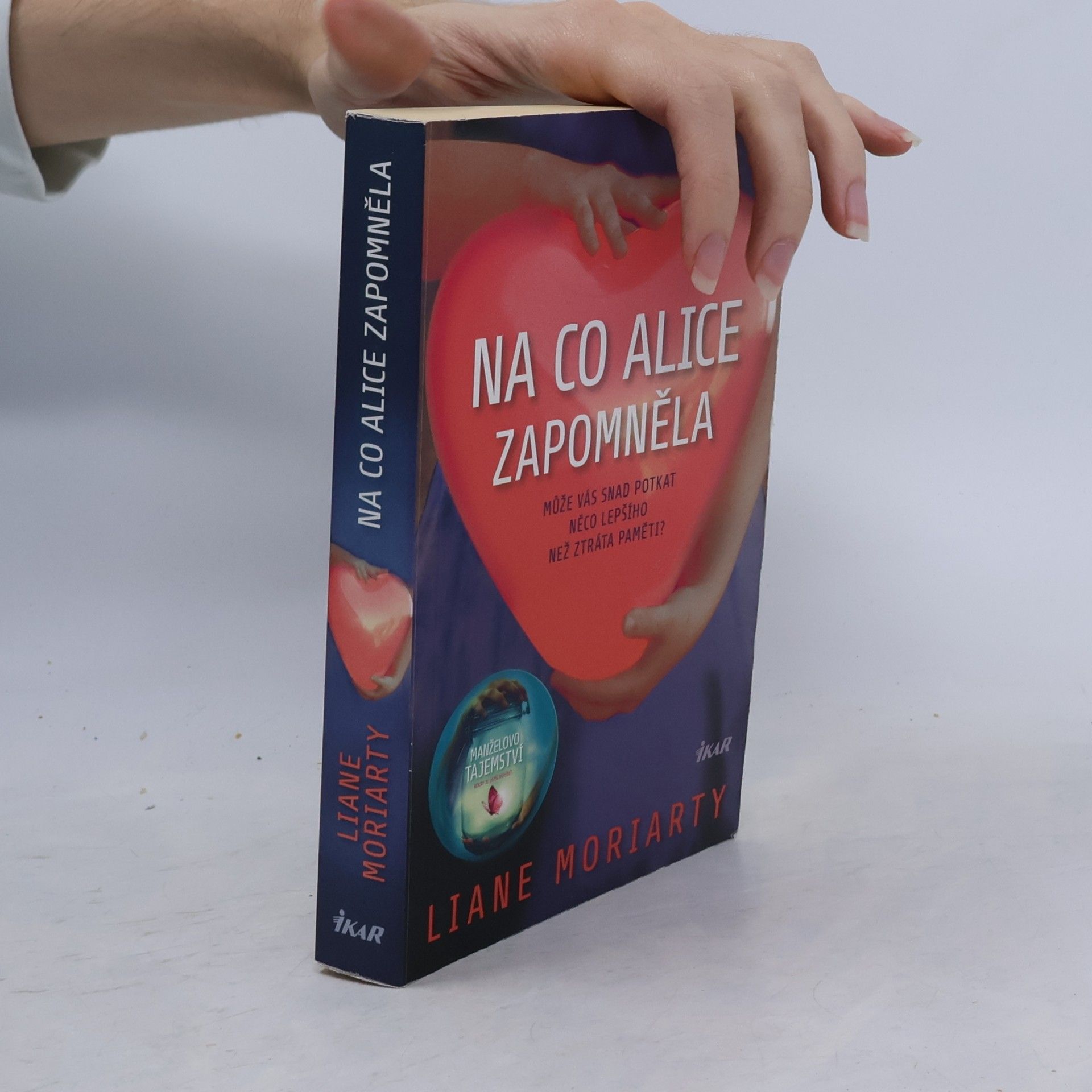 Liane Moriarty Na co Alice zapomněla