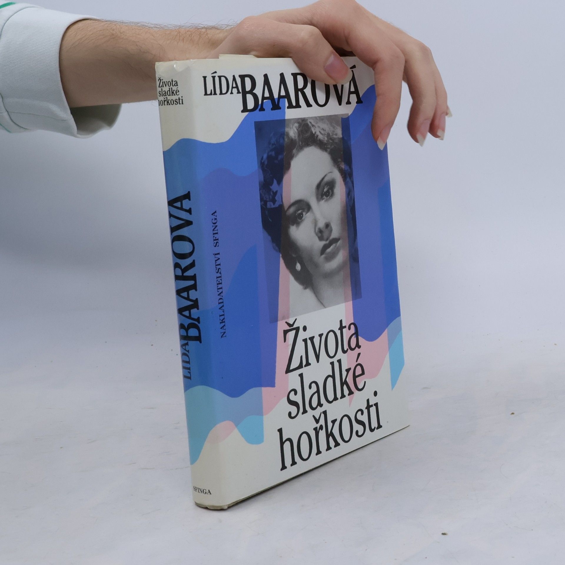 Lída Baarová Života sladké hořkosti