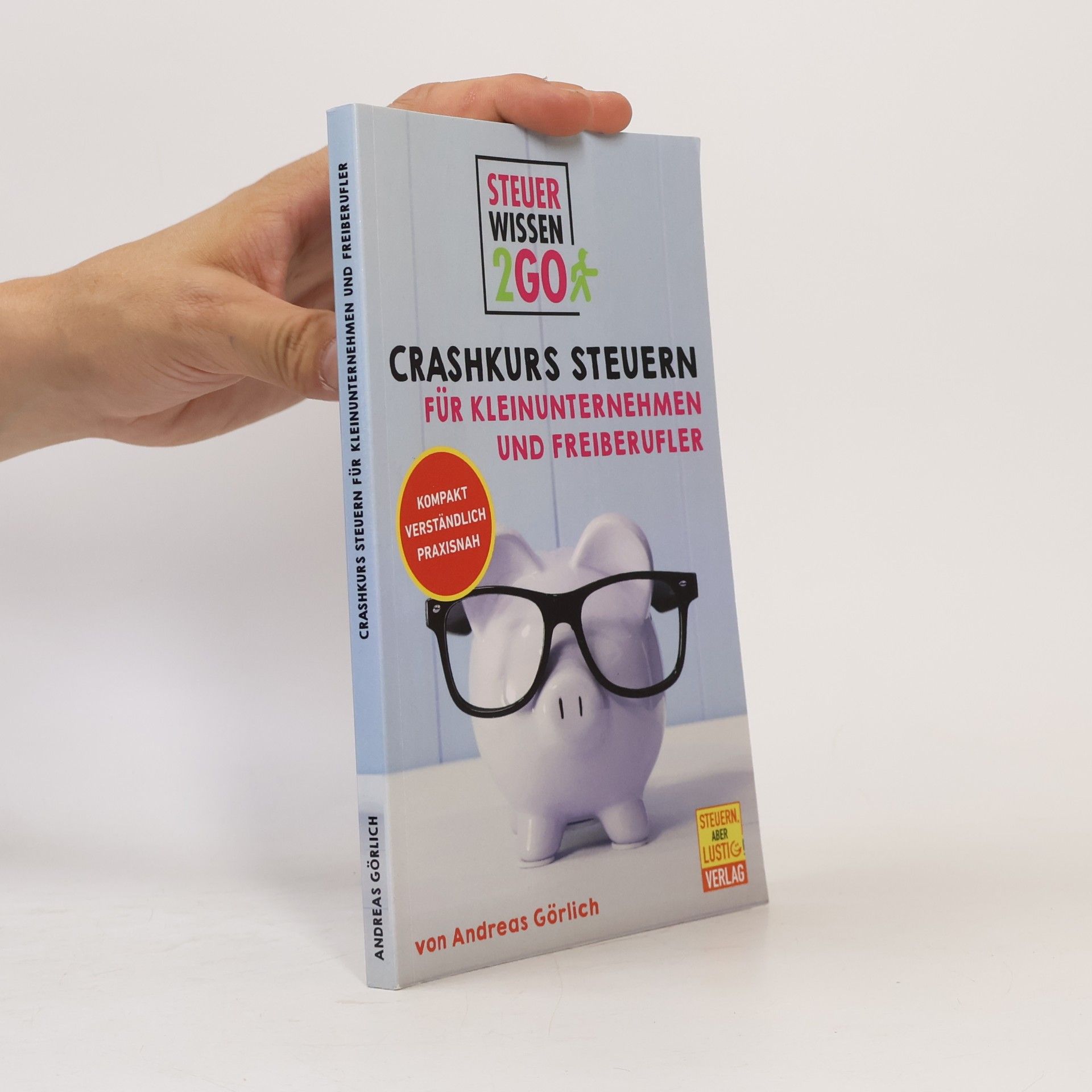 Steuerwissen2go: Crashkurs Steuern für Kleinunternehmen und Freiberufler.